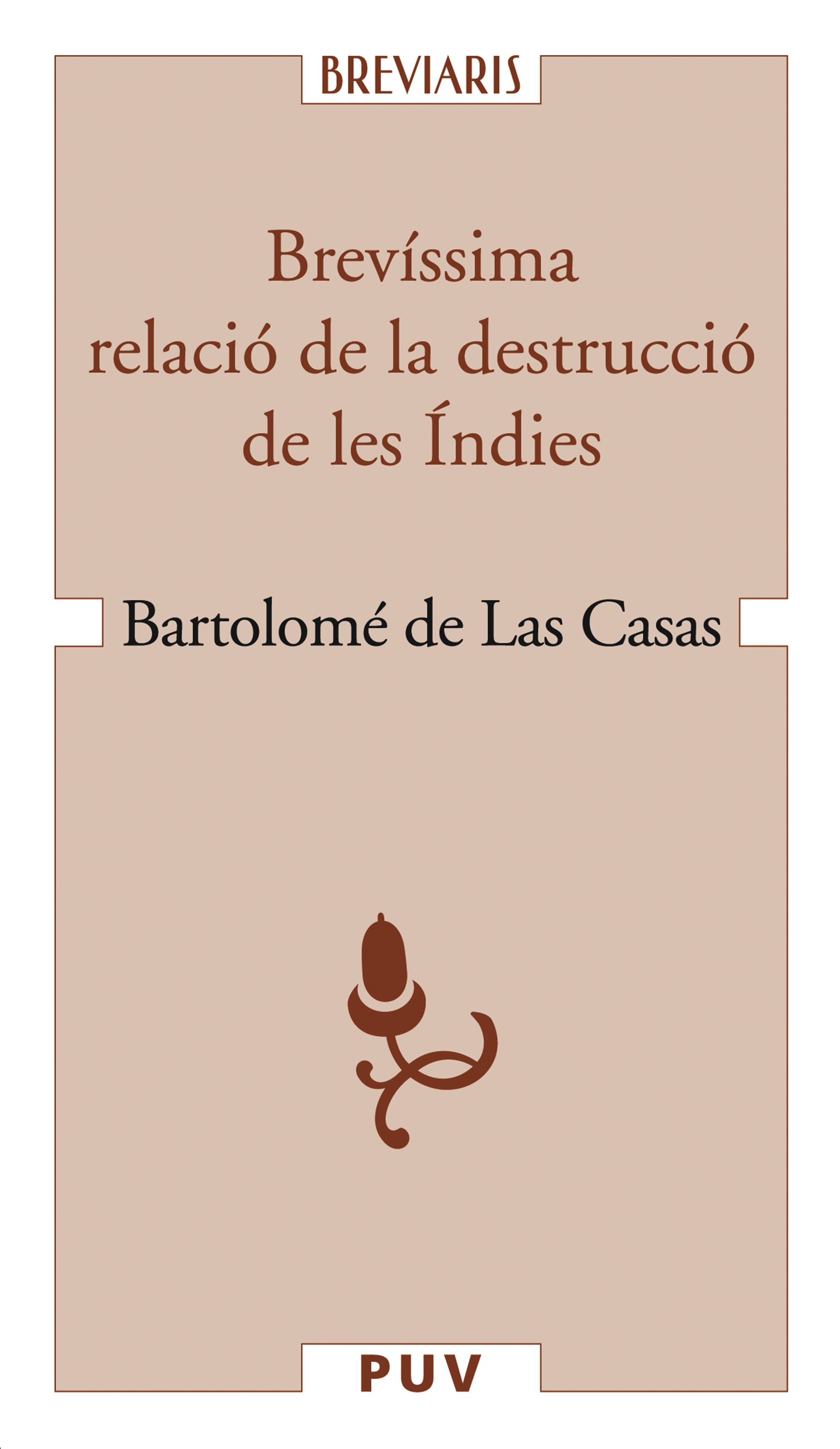 Обложка книги «Brevíssima relació de la destrucció de les Índies»