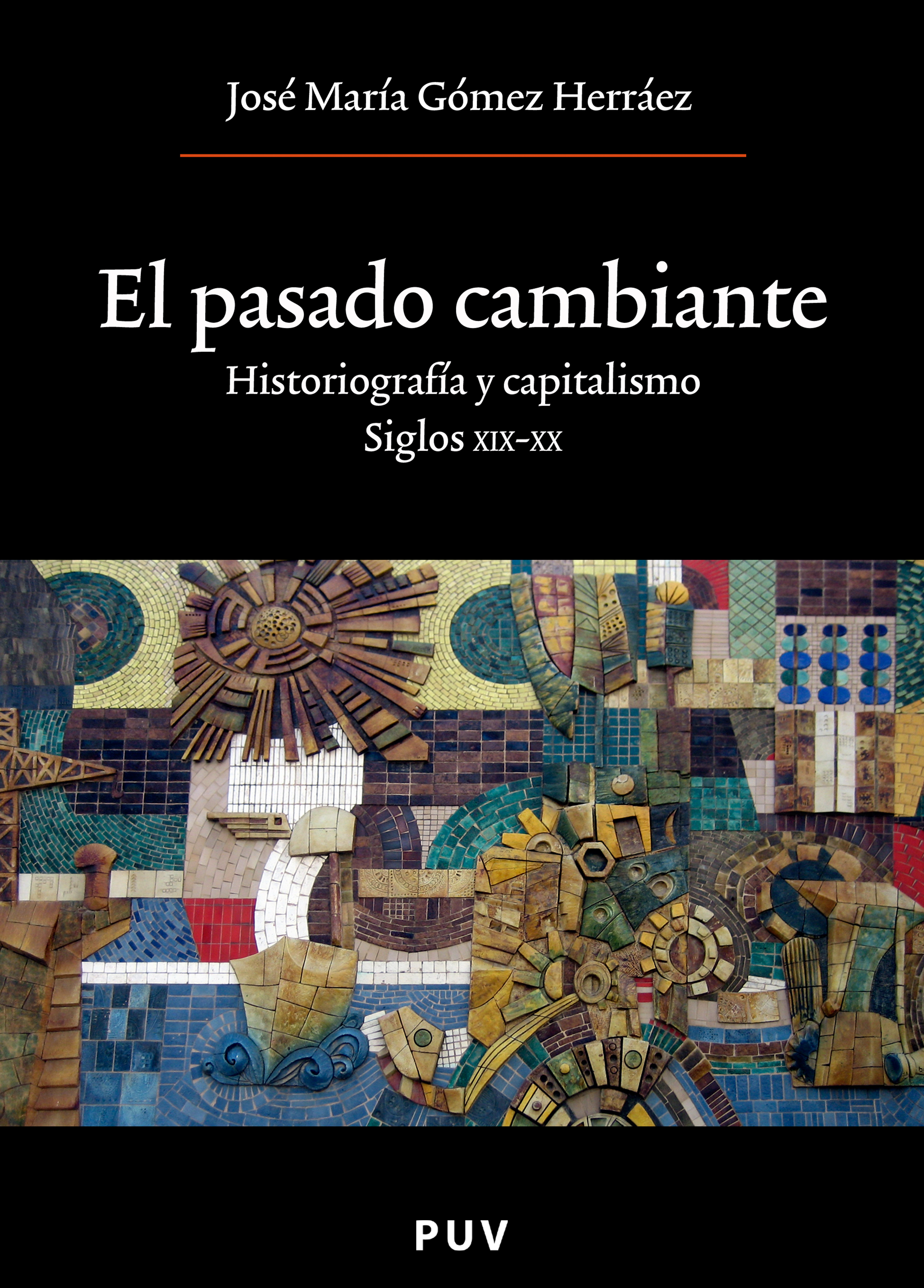 Обложка книги «El pasado cambiante»
