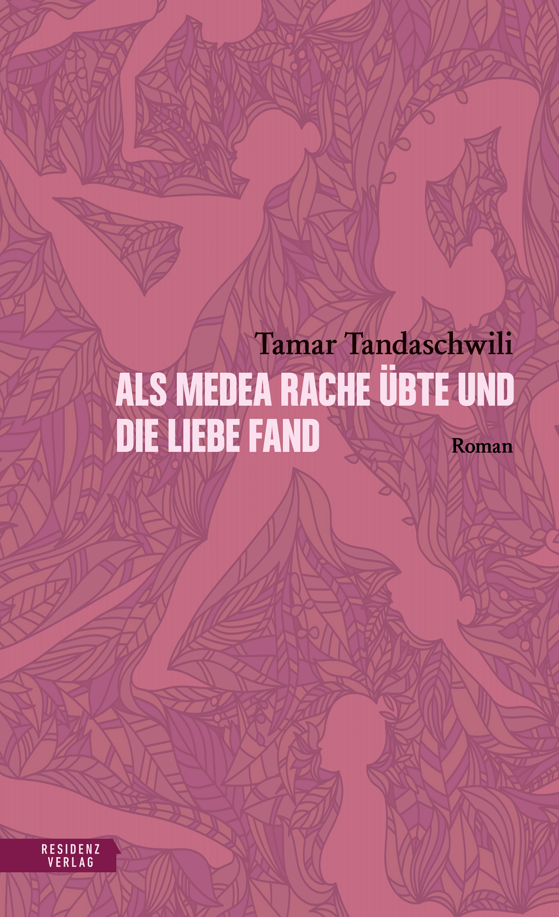 Обложка книги «Als Medea Rache übte und die Liebe fand»
