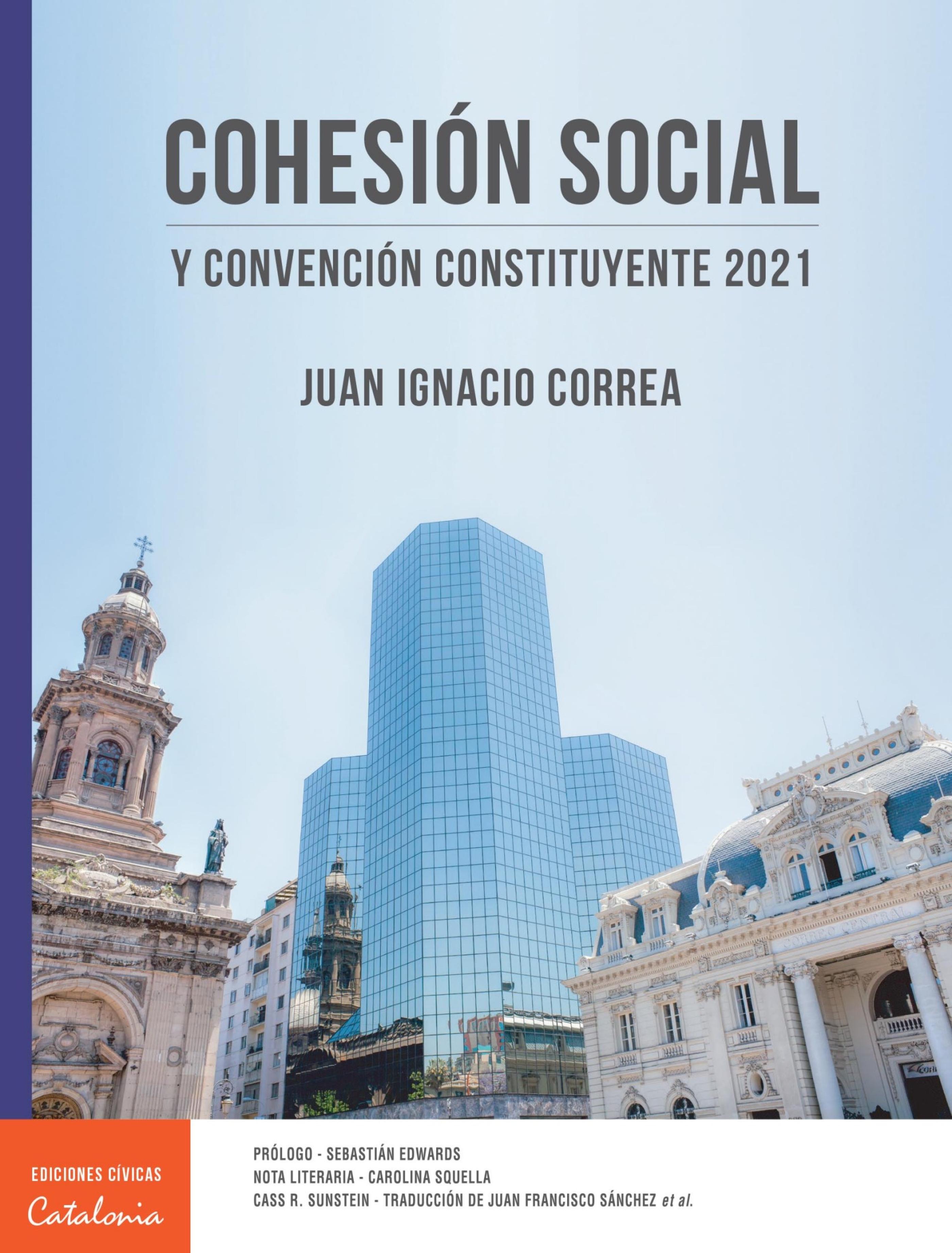 Обложка книги «﻿Cohesión social y Convención Constituyente 2021»