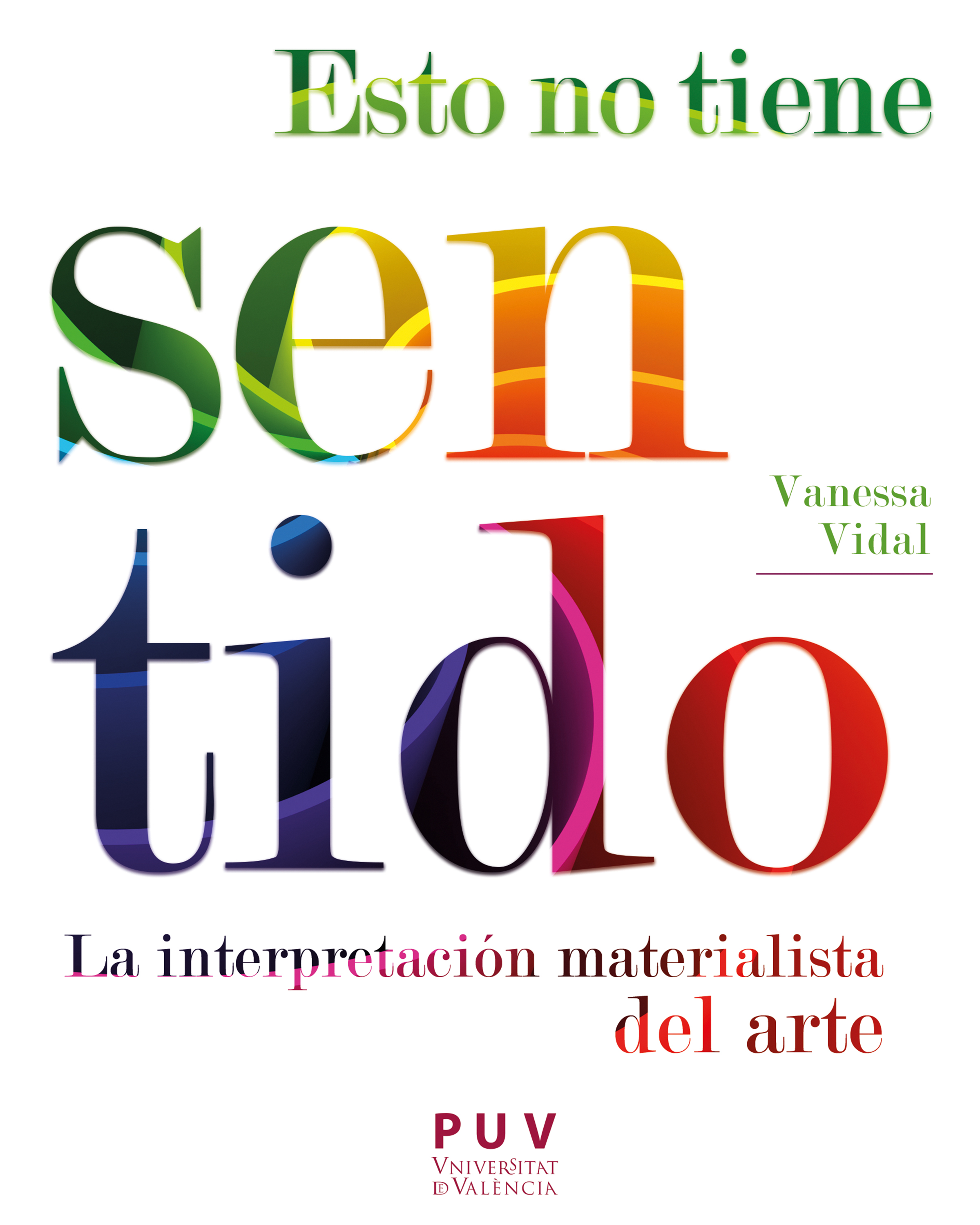 Обложка книги «Esto no tiene sentido»