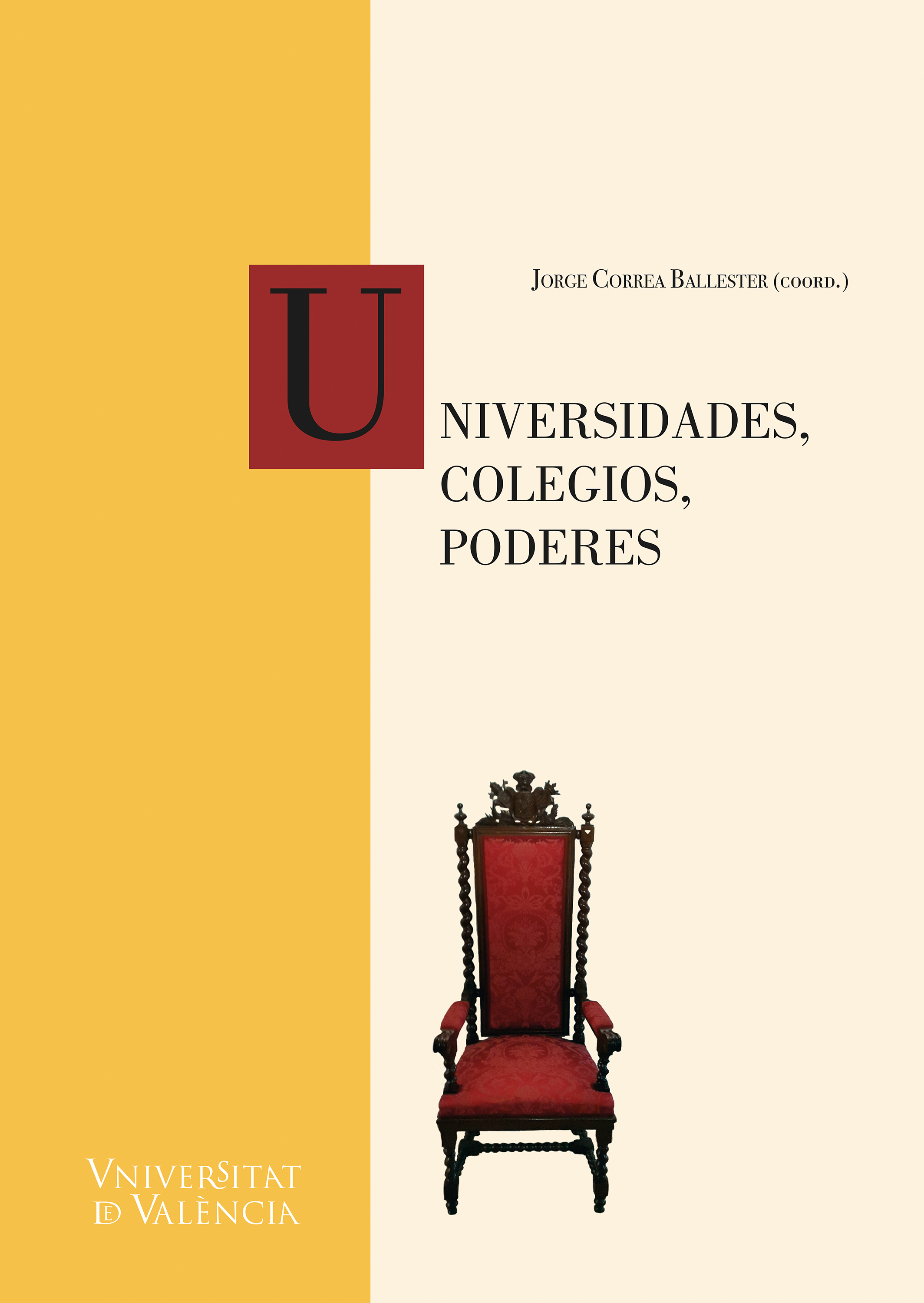 Обложка книги «Universidades, colegios, poderes»
