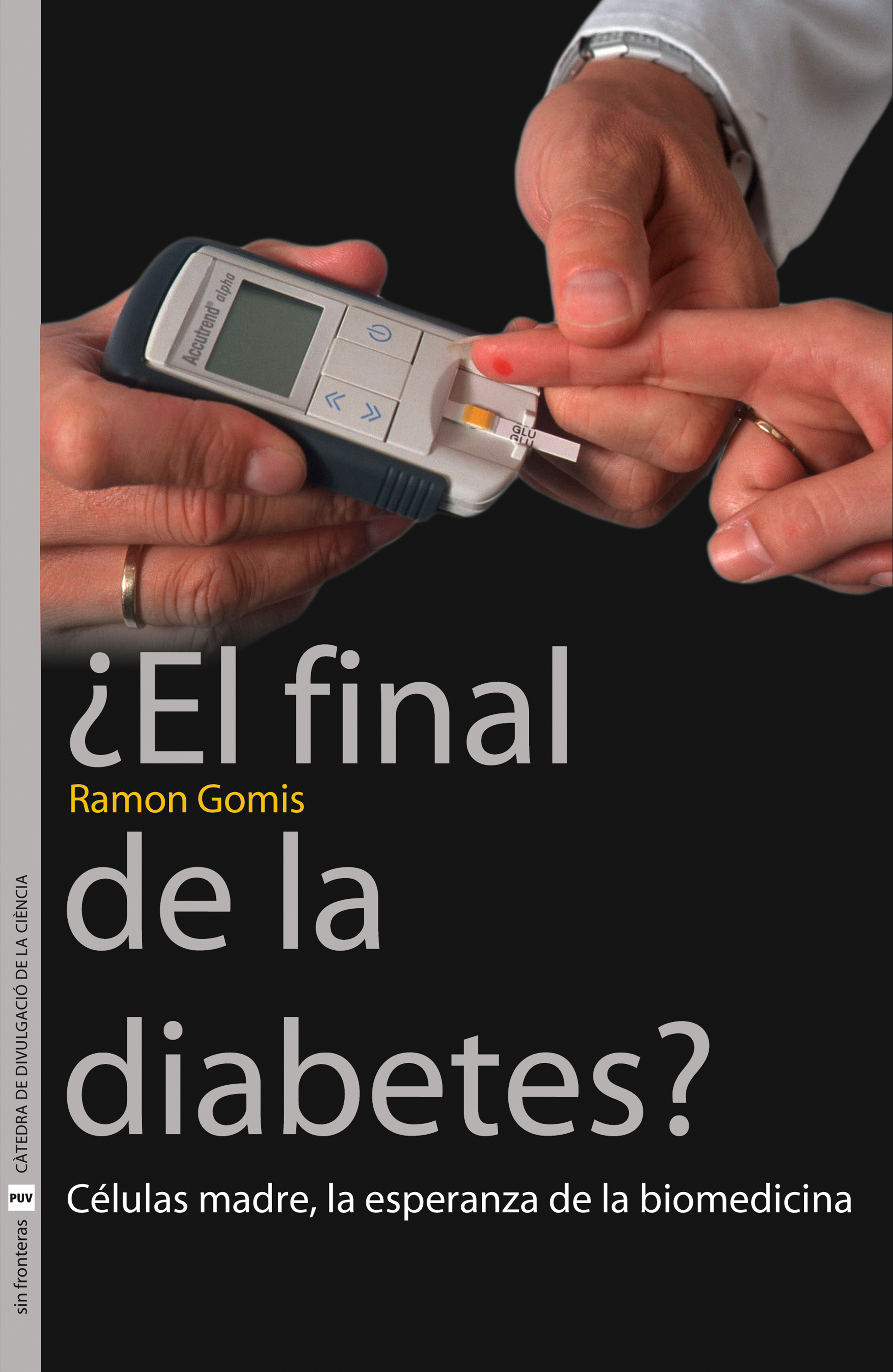 Обложка книги «¿El final de la diabetes?»