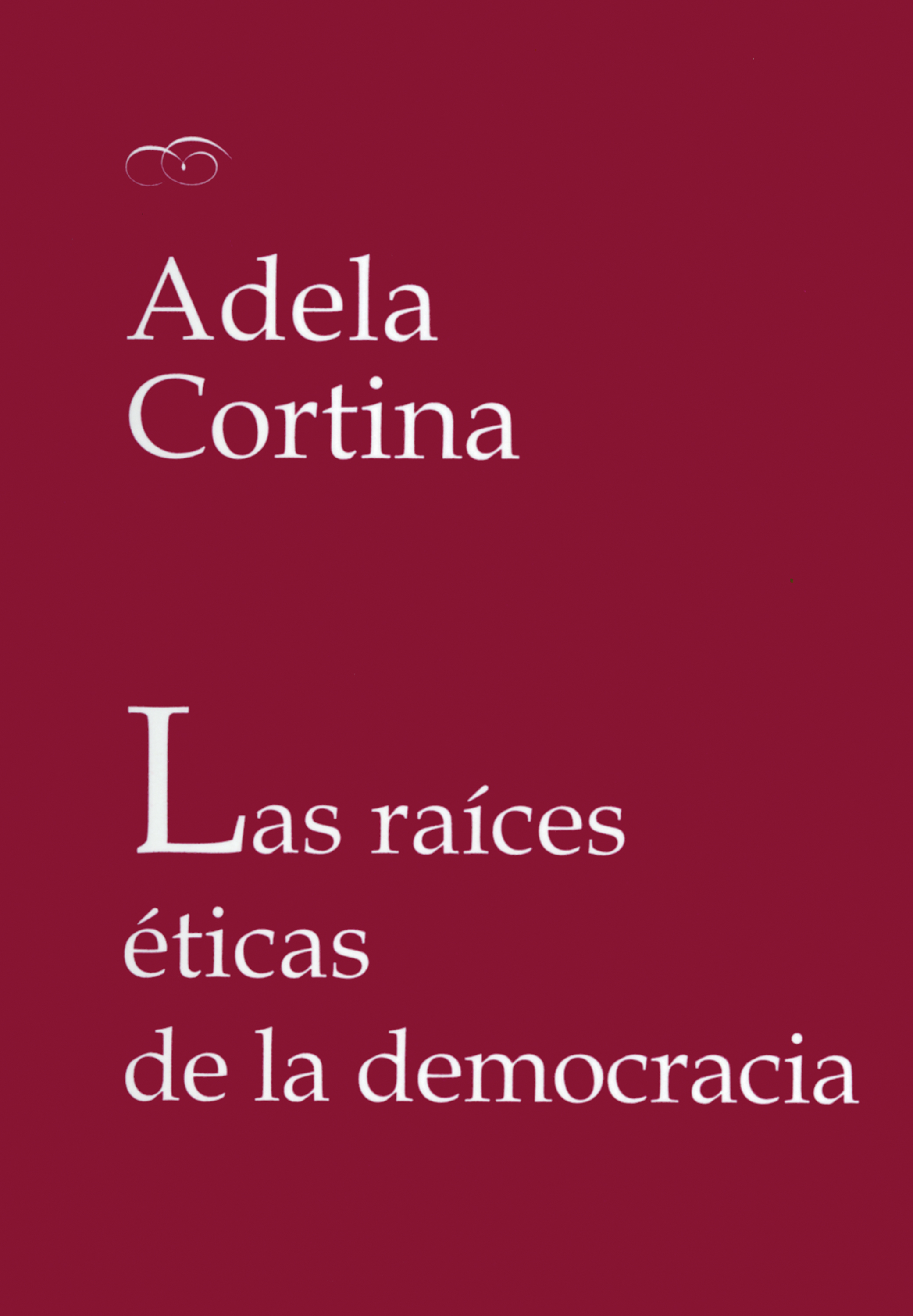 Обложка книги «Las raíces éticas de la democracia»