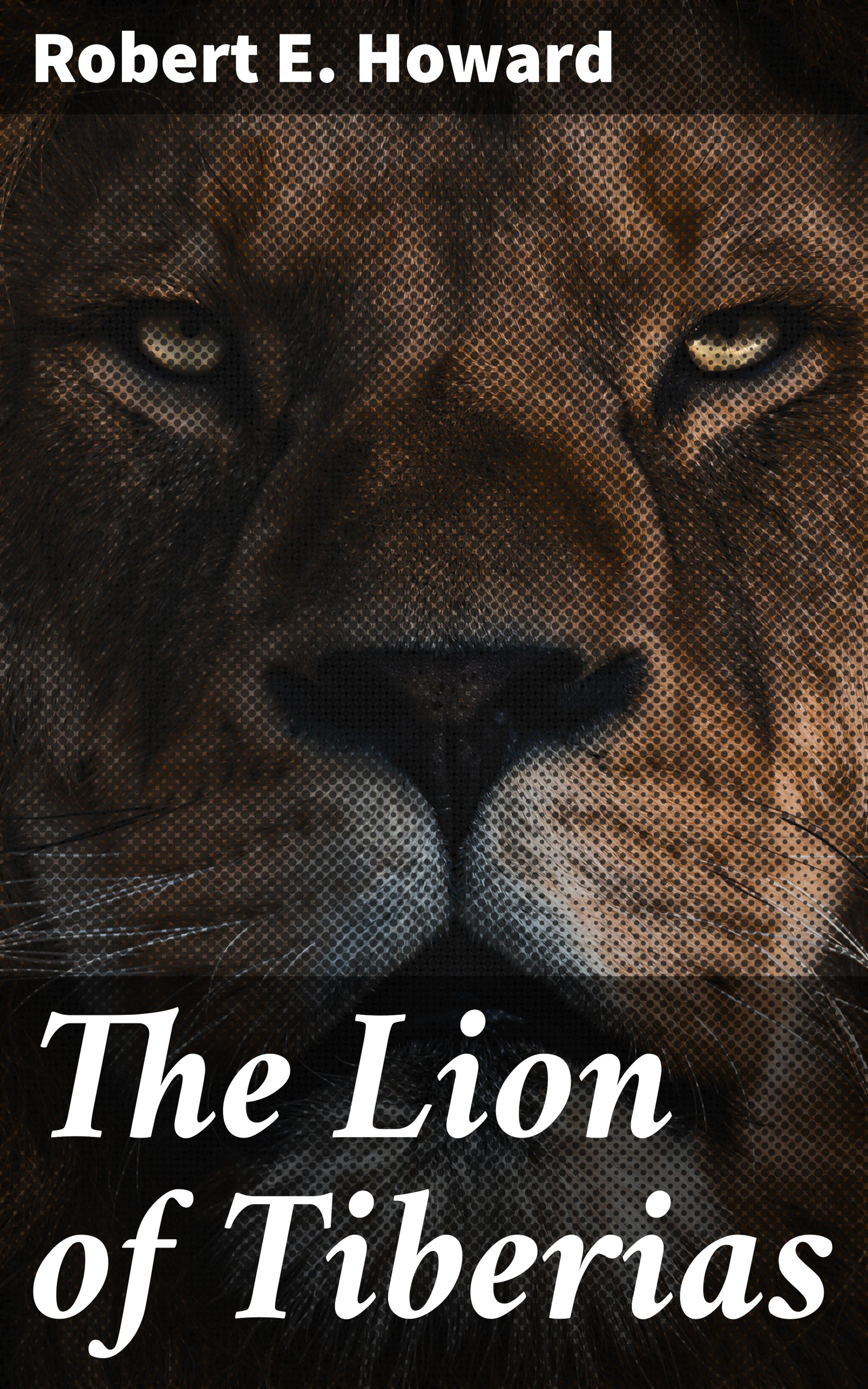 Обложка книги «The Lion of Tiberias»