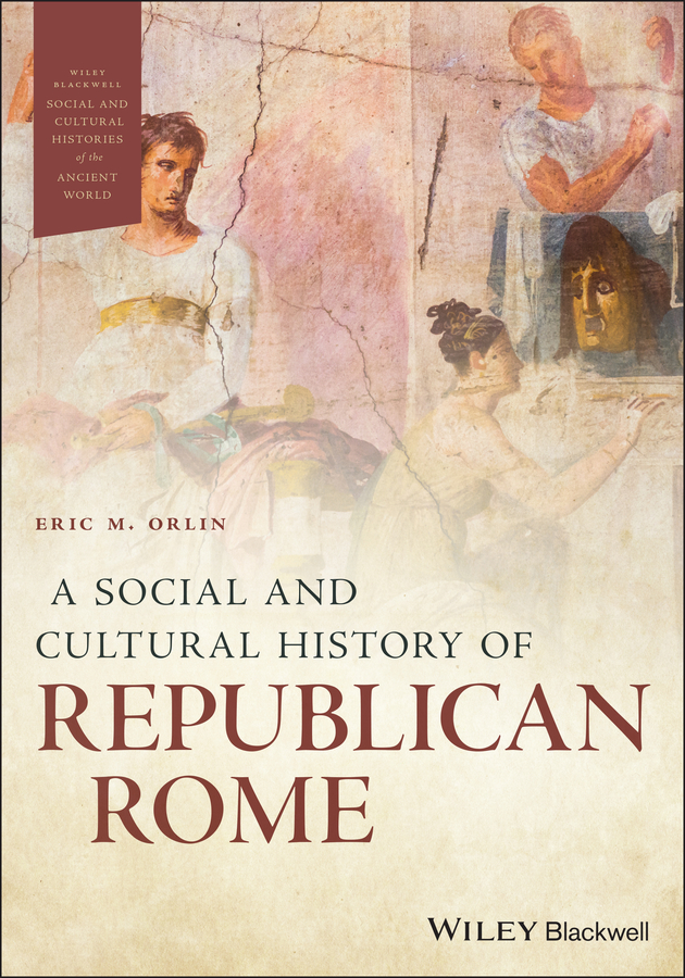 Обложка книги «A Social and Cultural History of Republican Rome»