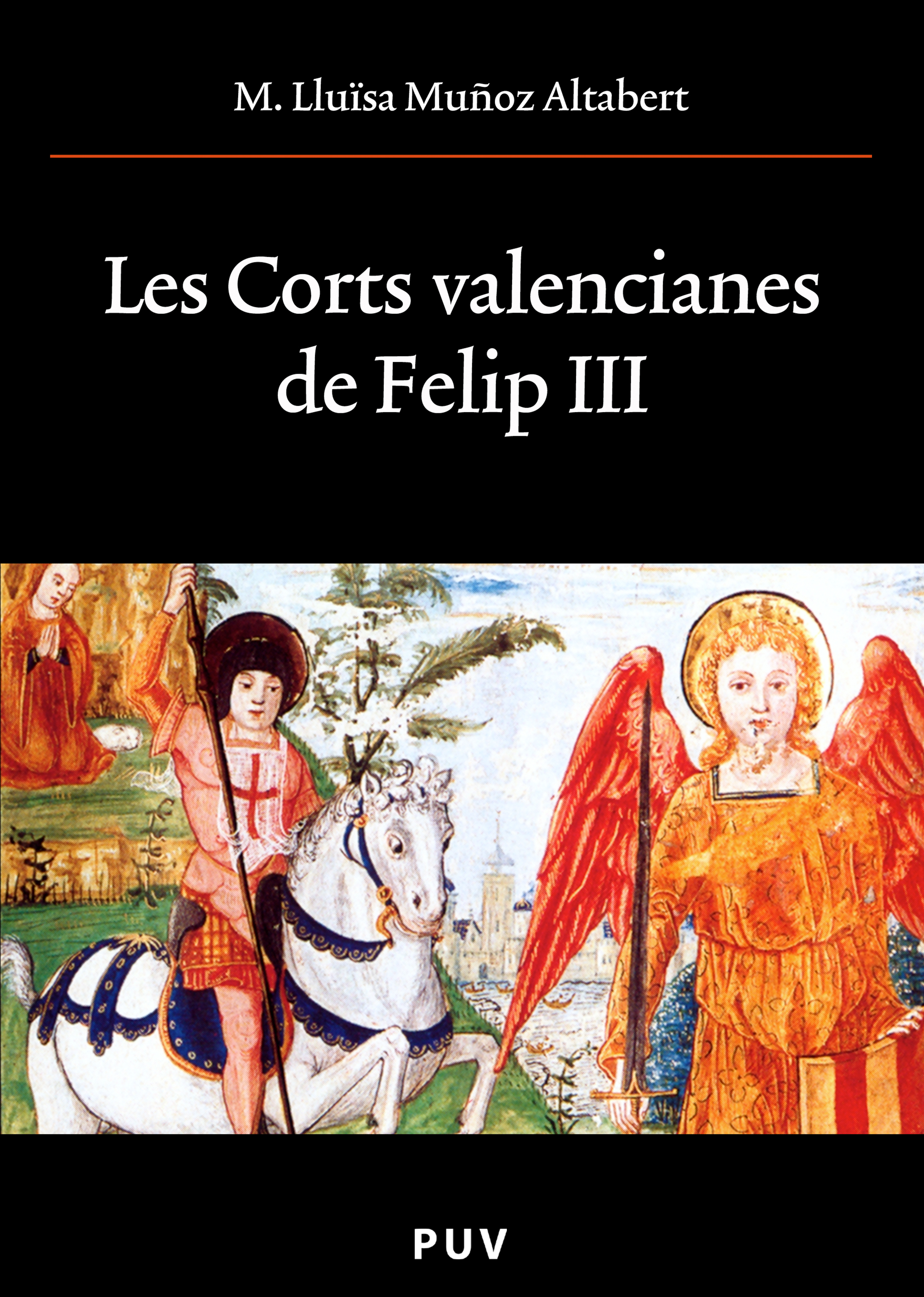 Обложка книги «Les Corts valencianes de Felip III»