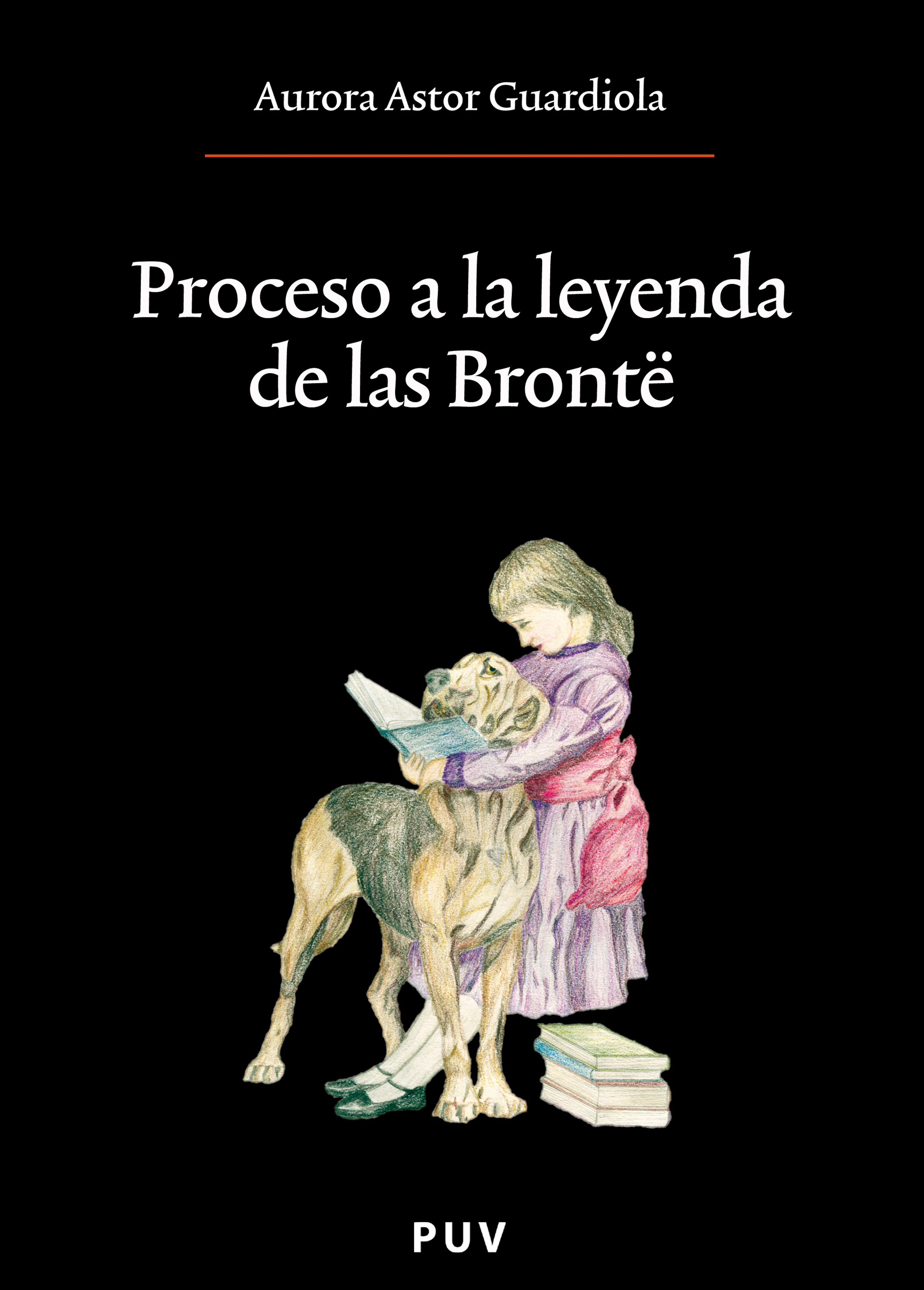 Обложка книги «Proceso a la leyenda de las Brontë»