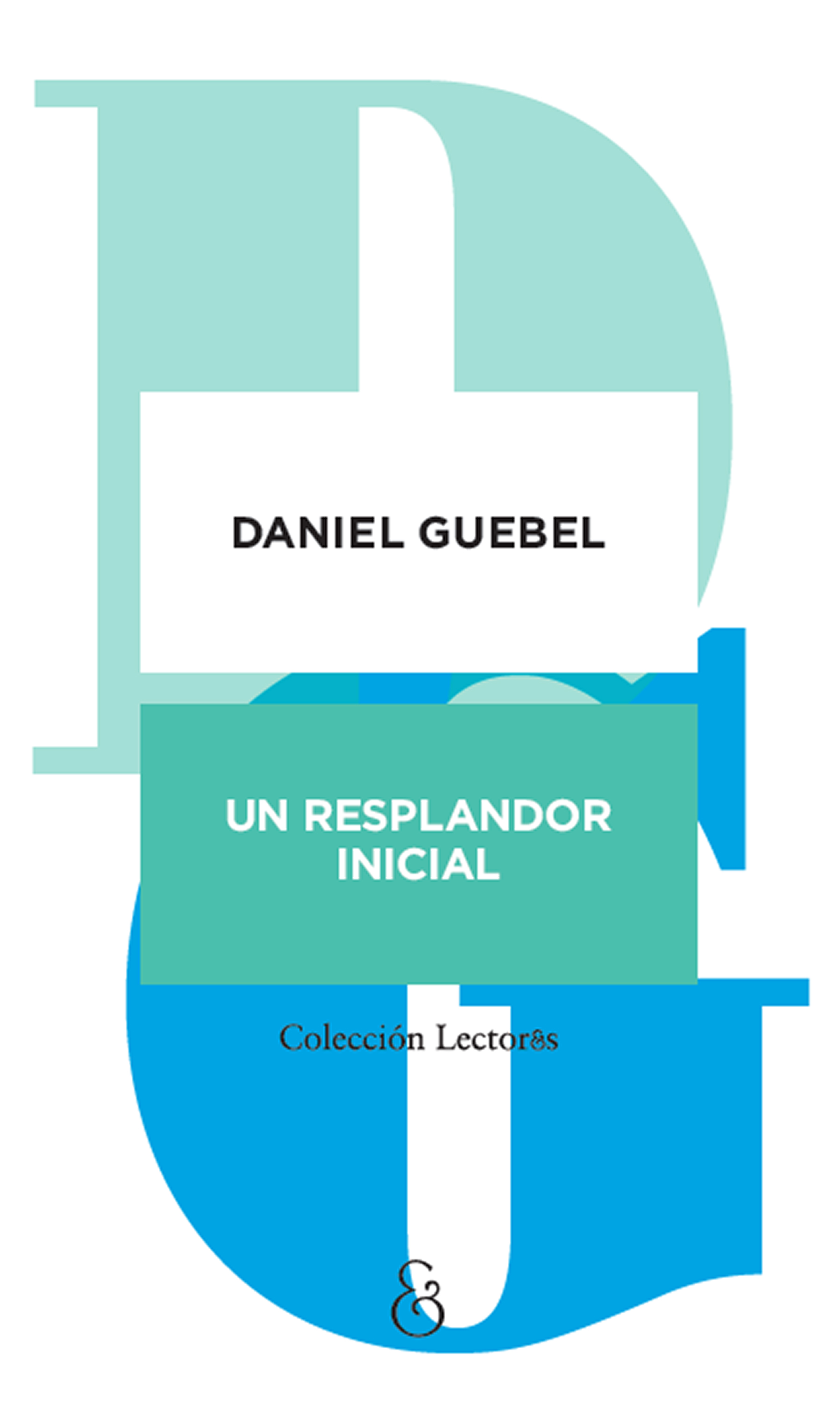 Обложка книги «Un resplandor inicial»