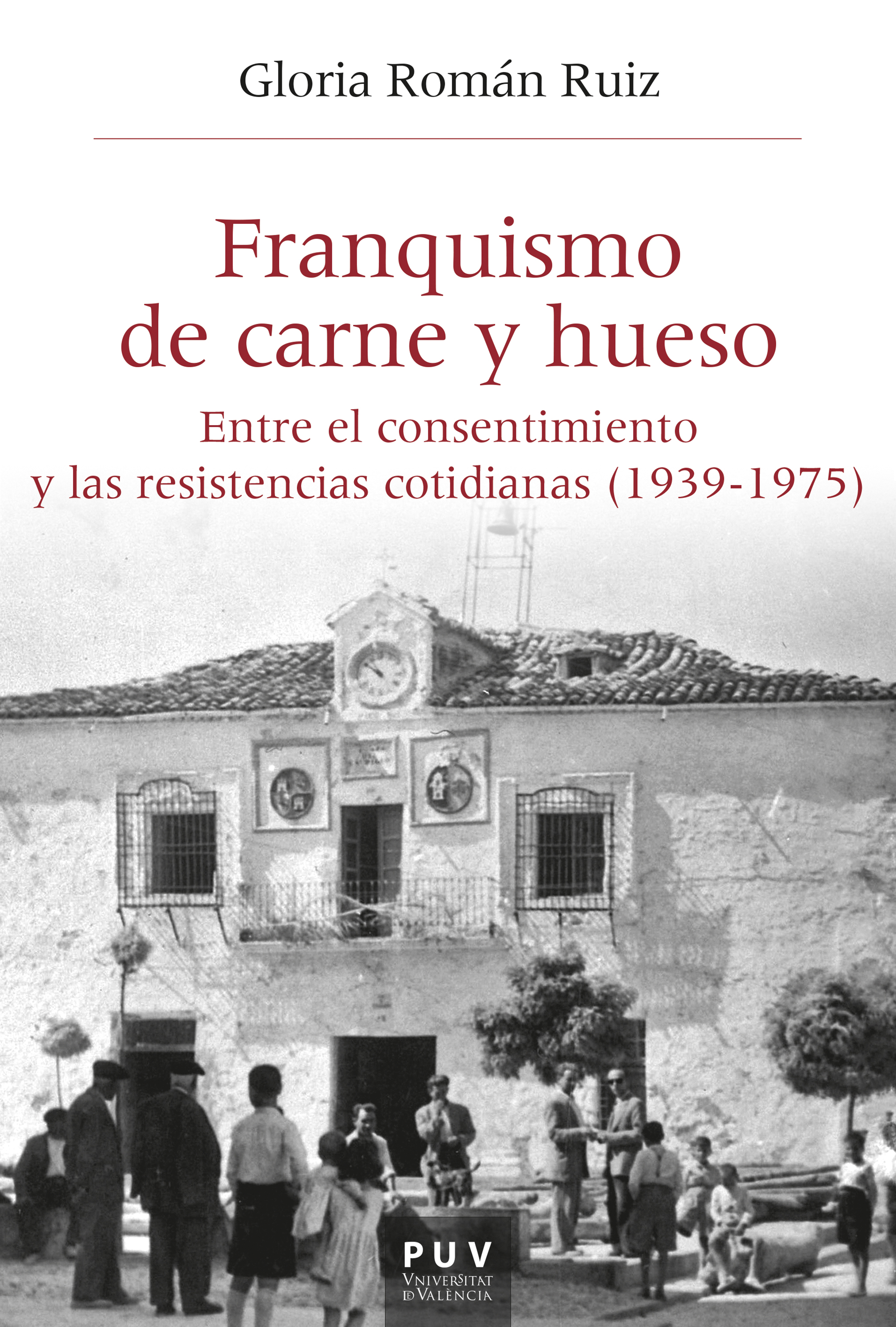 Обложка книги «Franquismo de carne y hueso»