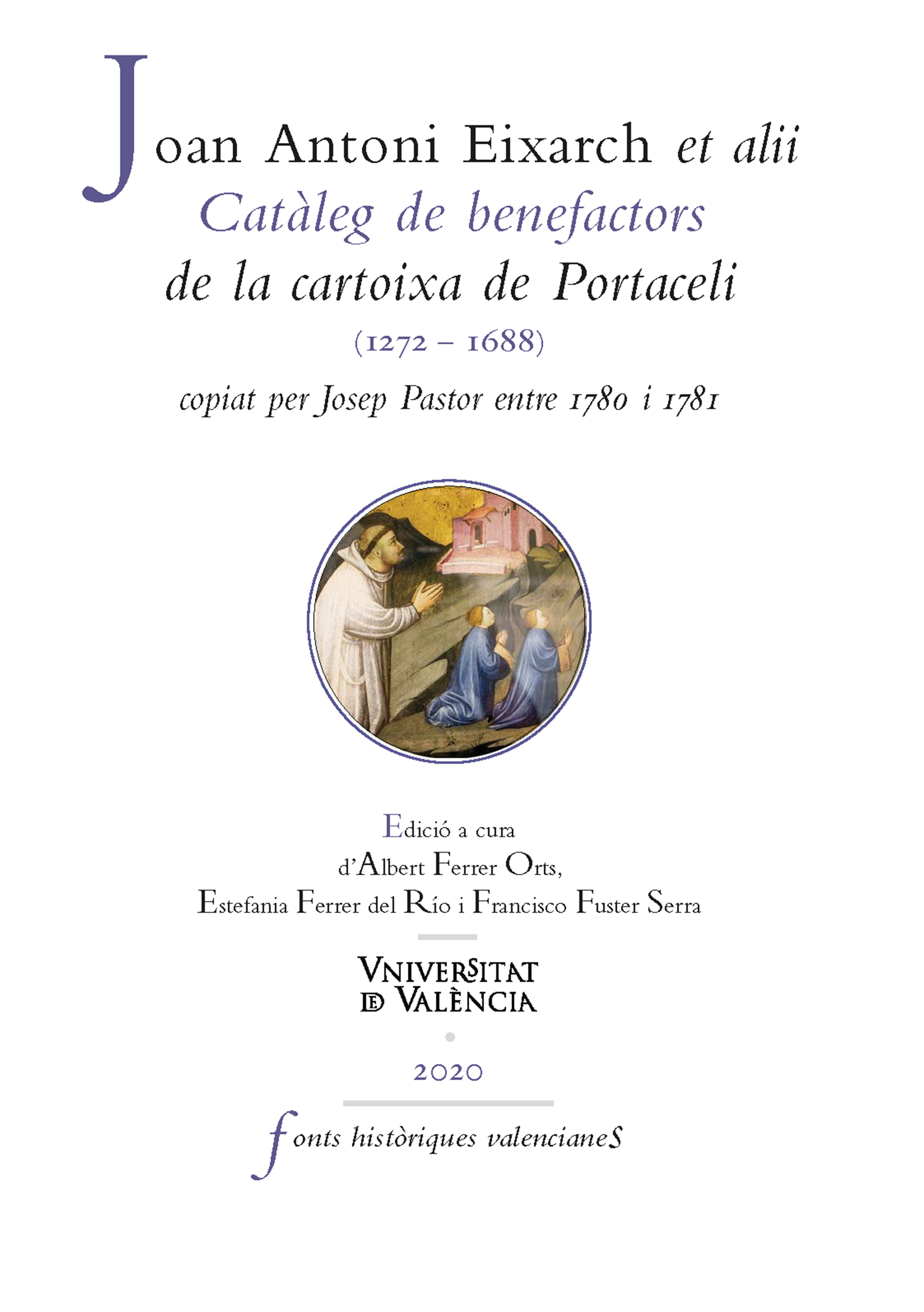Обложка книги «Catàleg de benefactors de la cartoixa de Portaceli (1272-1688), copiat per Josep Pastor entre 1780 i 1781»