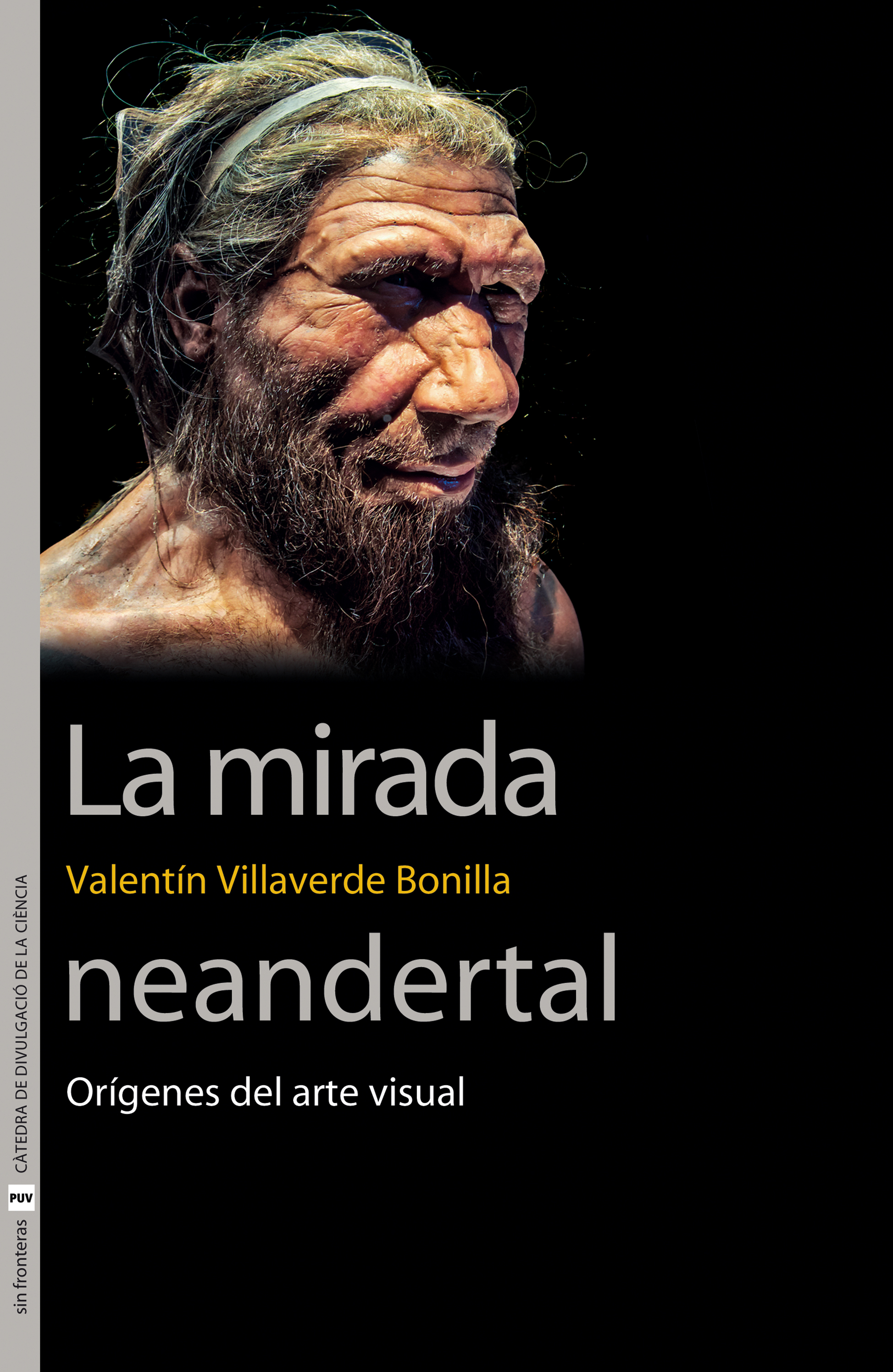 Обложка книги «La mirada neandertal»