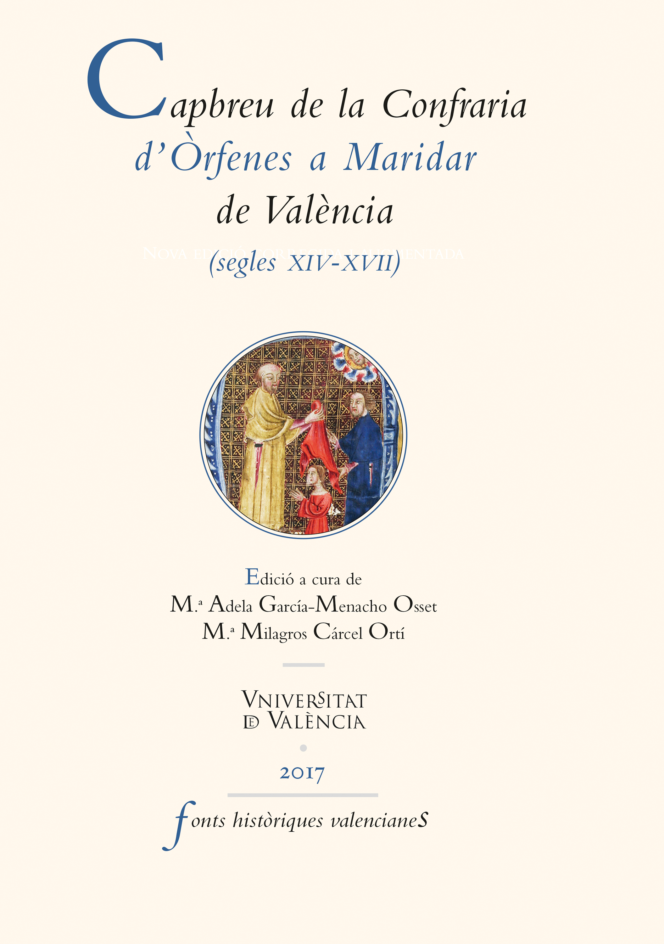Обложка книги «Capbreu de la Confraria d'Òrfenes a Maridar de València (segles XIV-XVII)»
