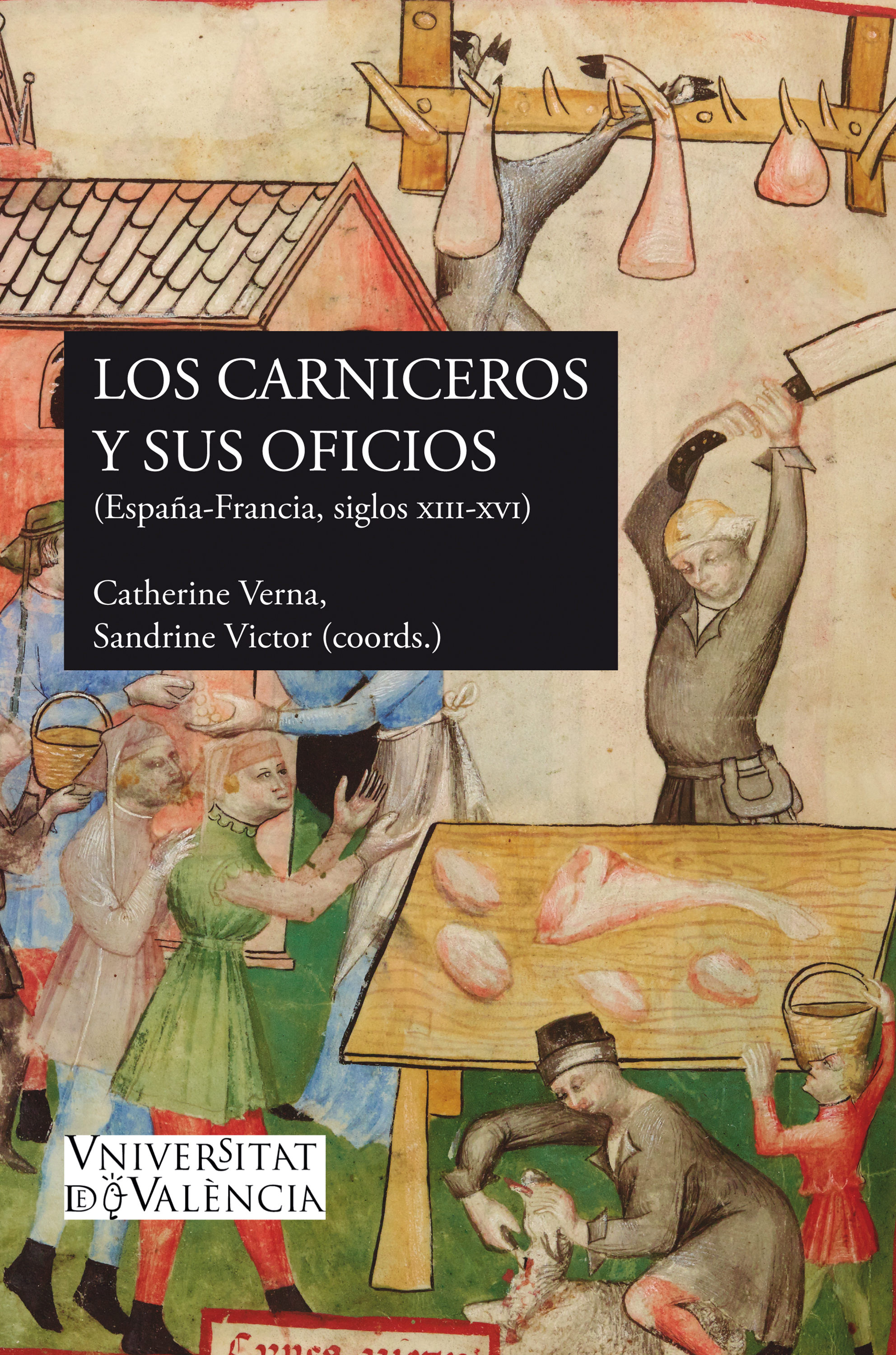 Обложка книги «Los carniceros y sus oficios»