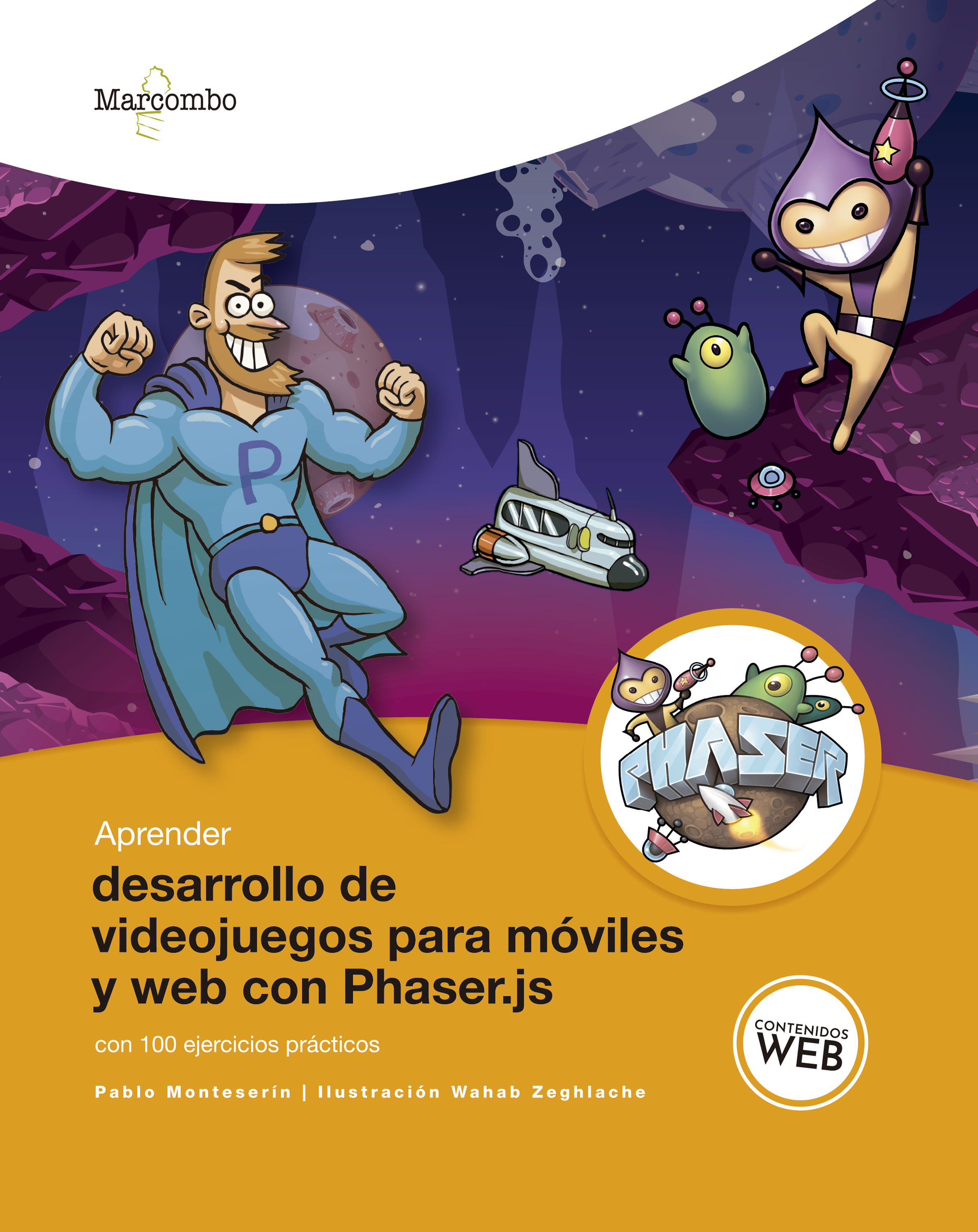 Обложка книги «Aprender desarrollo de videojuegos para móviles y web con Phaser.js»