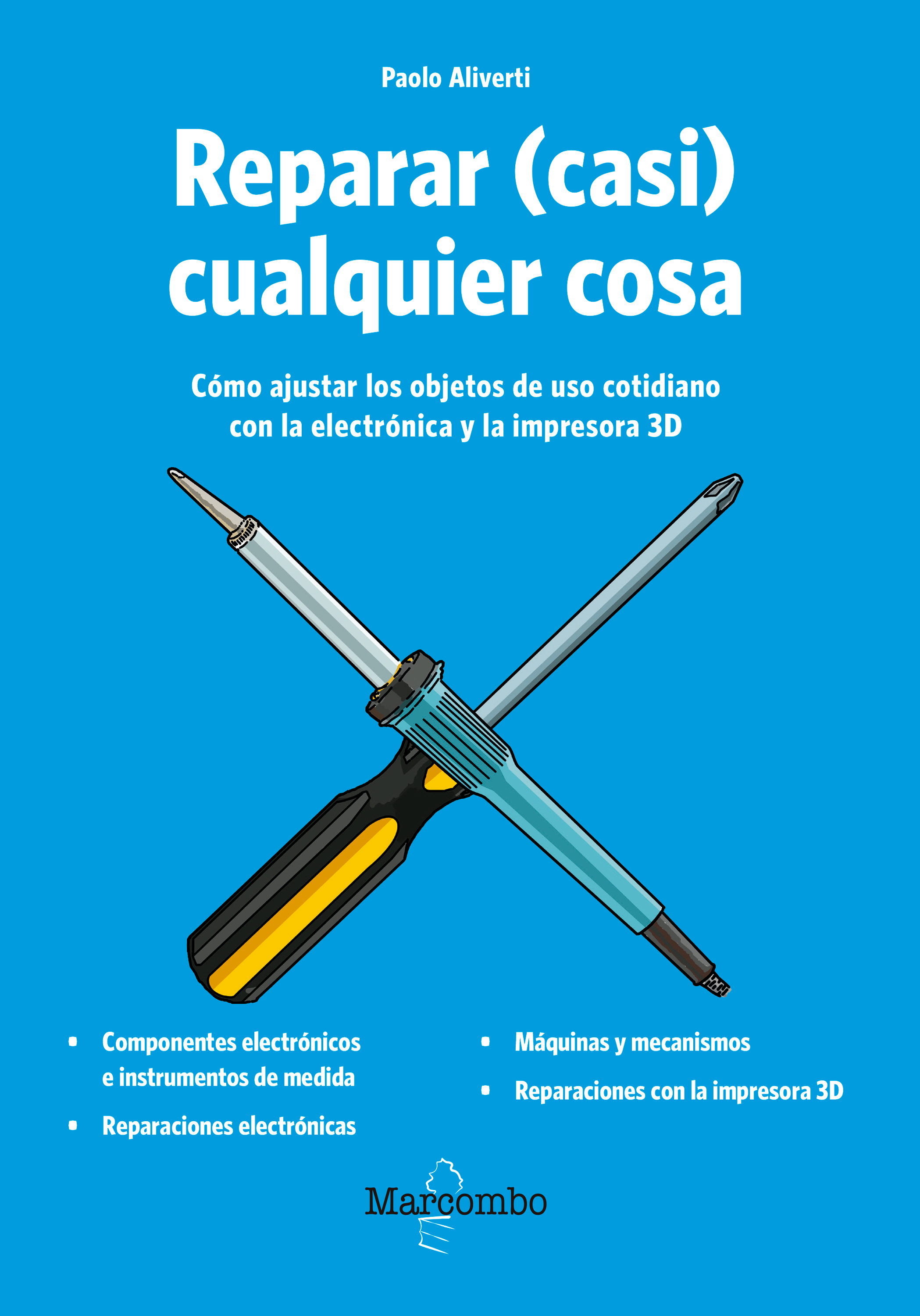 Обложка книги «Reparar (casi) cualquier cosa»