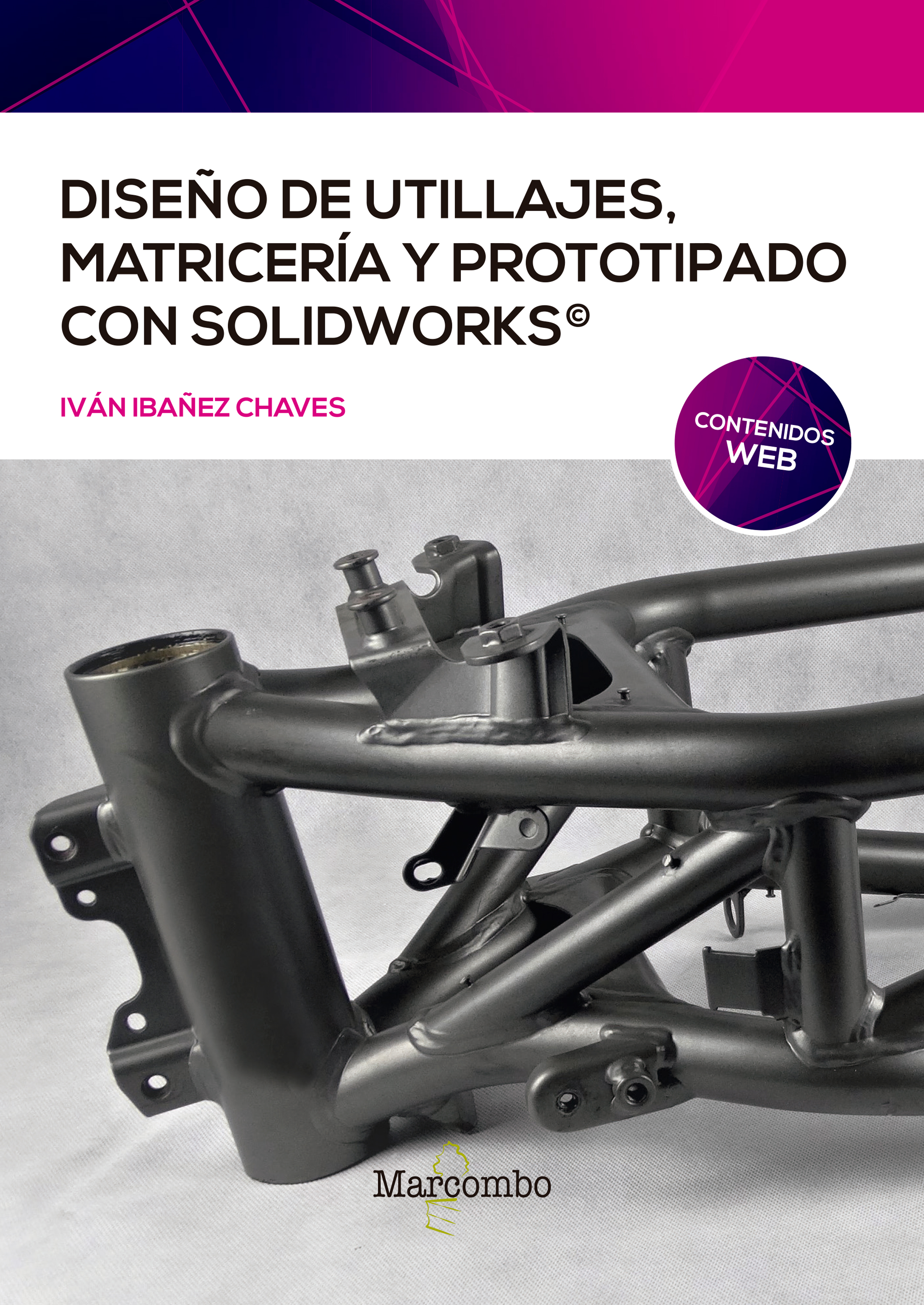 Обложка книги «Diseño de utillajes, matricería y prototipado con SolidWorks»