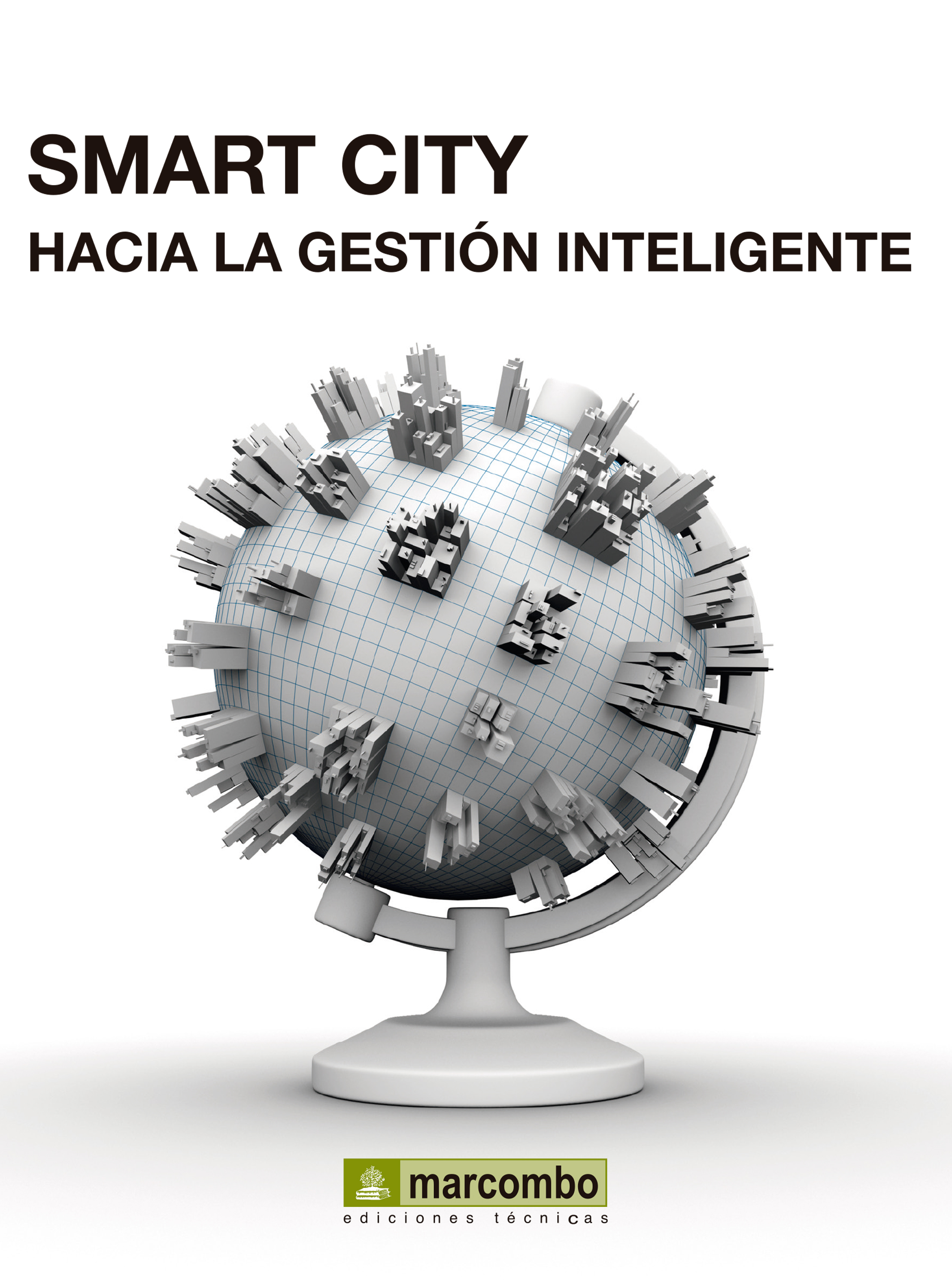 Обложка книги «Smart City: Hacía la gestión inteligente»