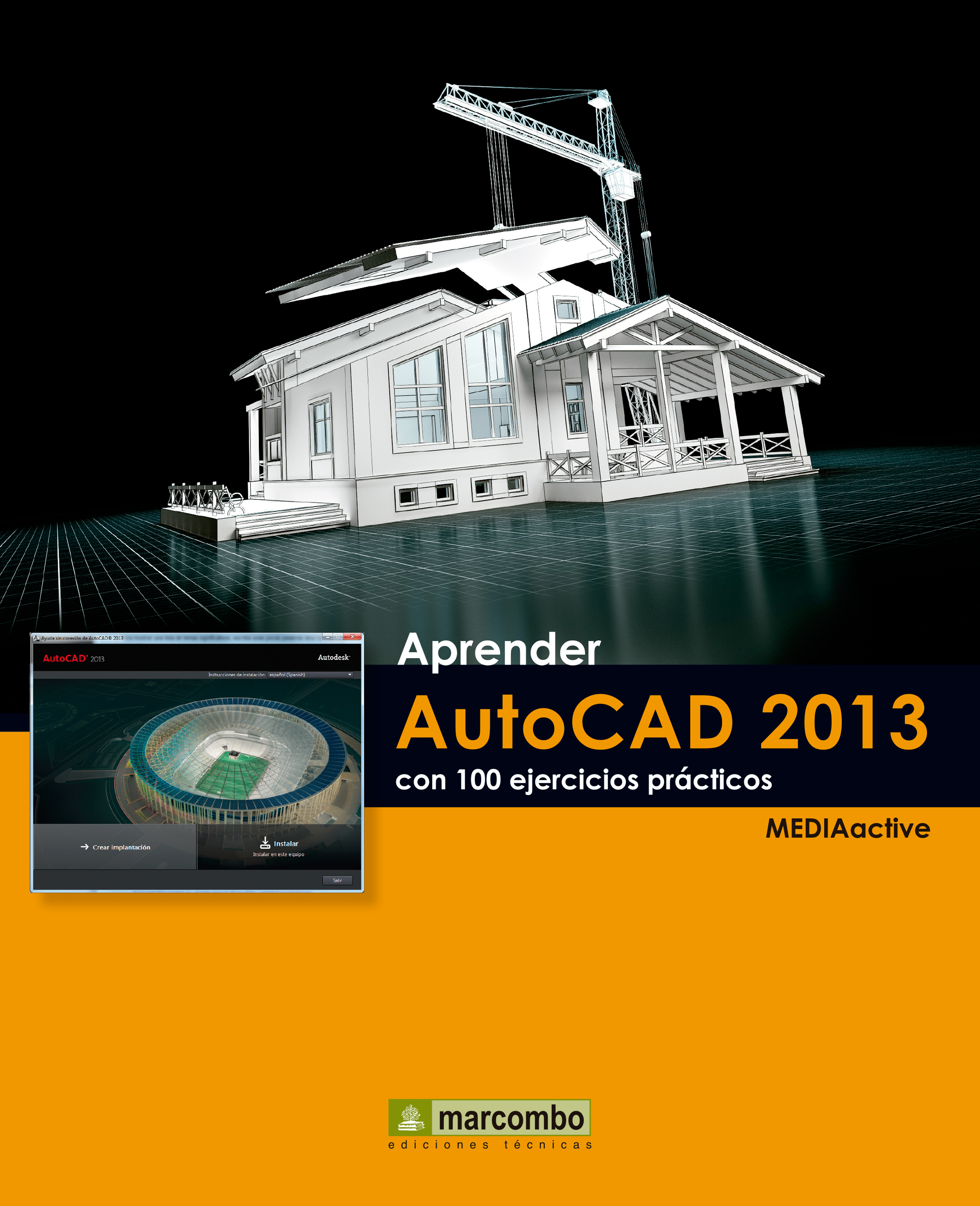 Обложка книги «Aprender AutoCAD 2013 con 100 ejercicios prácticos»