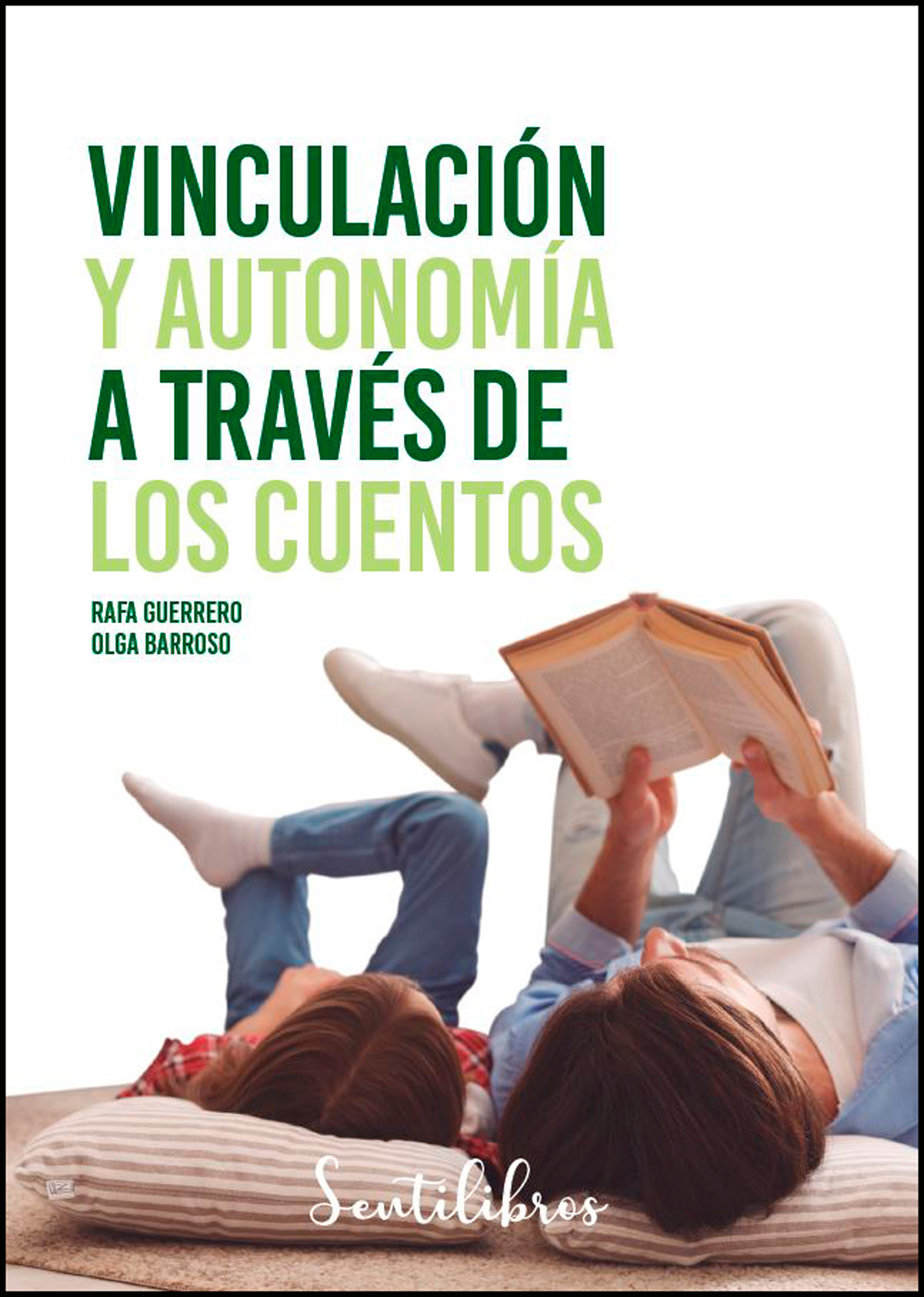 Обложка книги «Vinculación y autonomía a través de los cuentos»