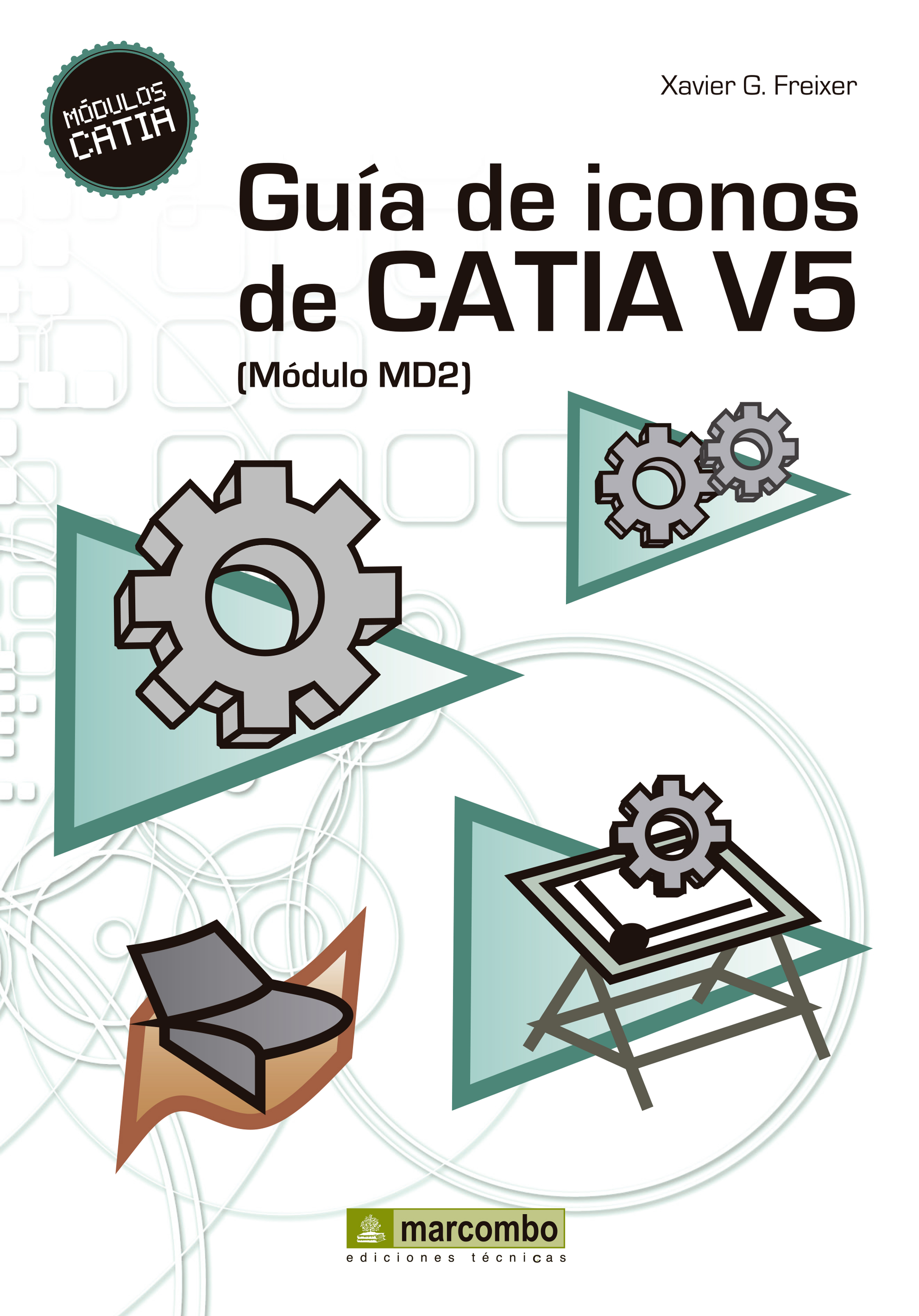 Обложка книги «Guía de Iconos de CATIA V5 [Módulo MD2]»