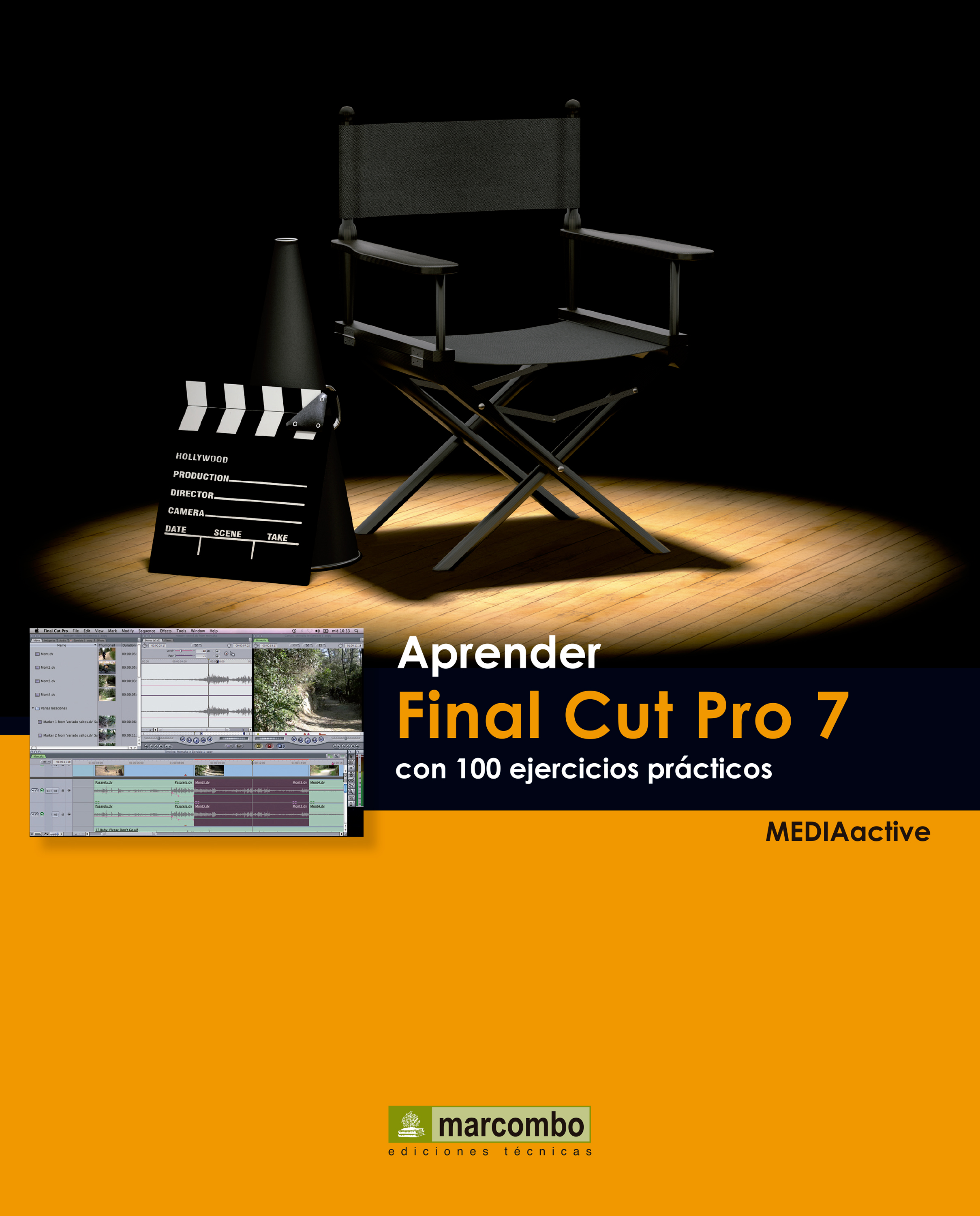 Обложка книги «Aprender Final Cut Pro 7 con 100 ejercicios prácticos»