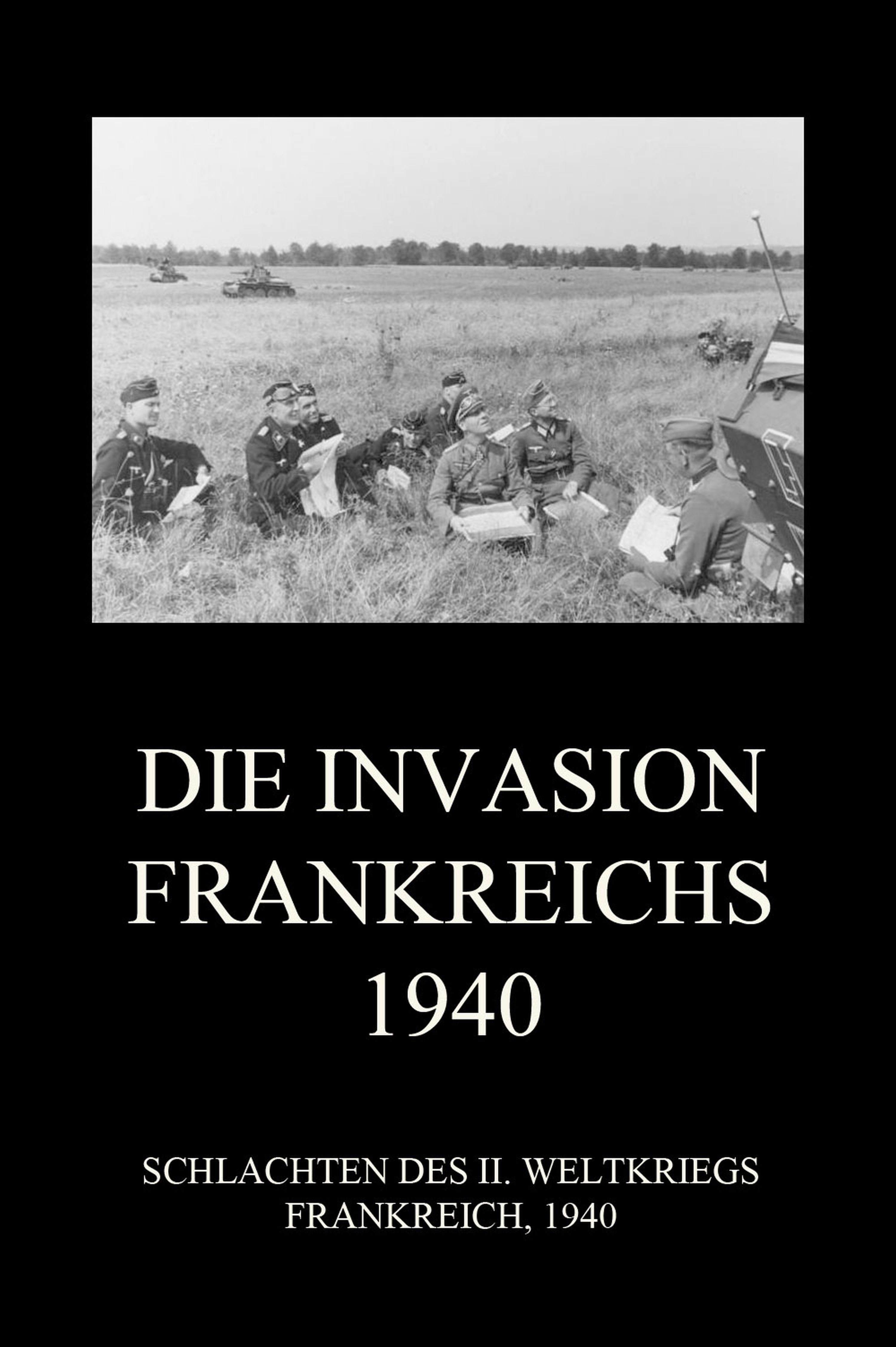 Обложка книги «Die Invasion Frankreichs 1940»