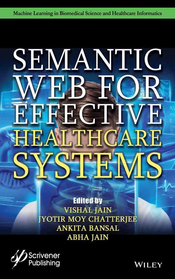 Обложка книги «Semantic Web for Effective Healthcare Systems»
