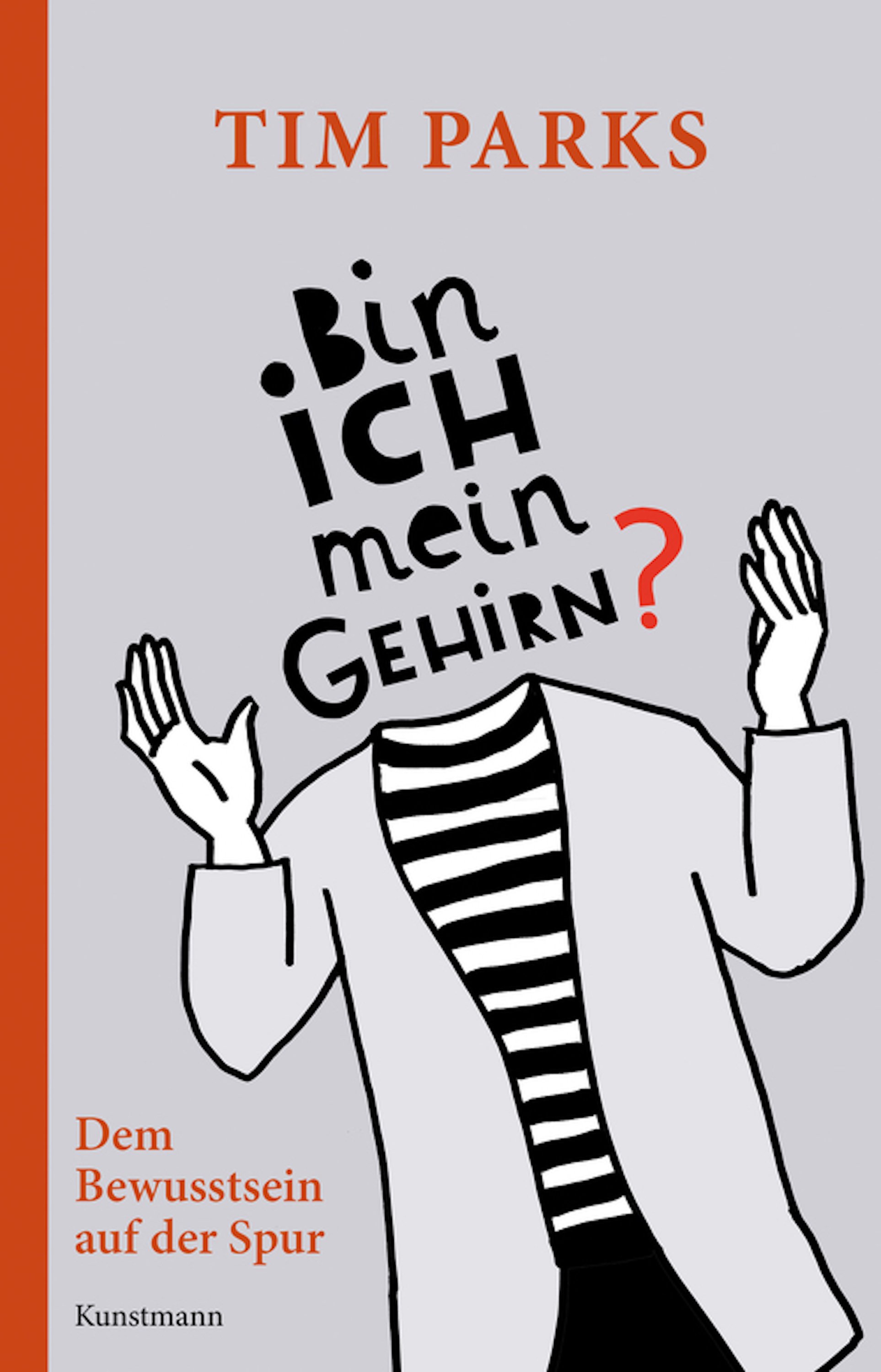 Обложка книги «Bin ich mein Gehirn?»