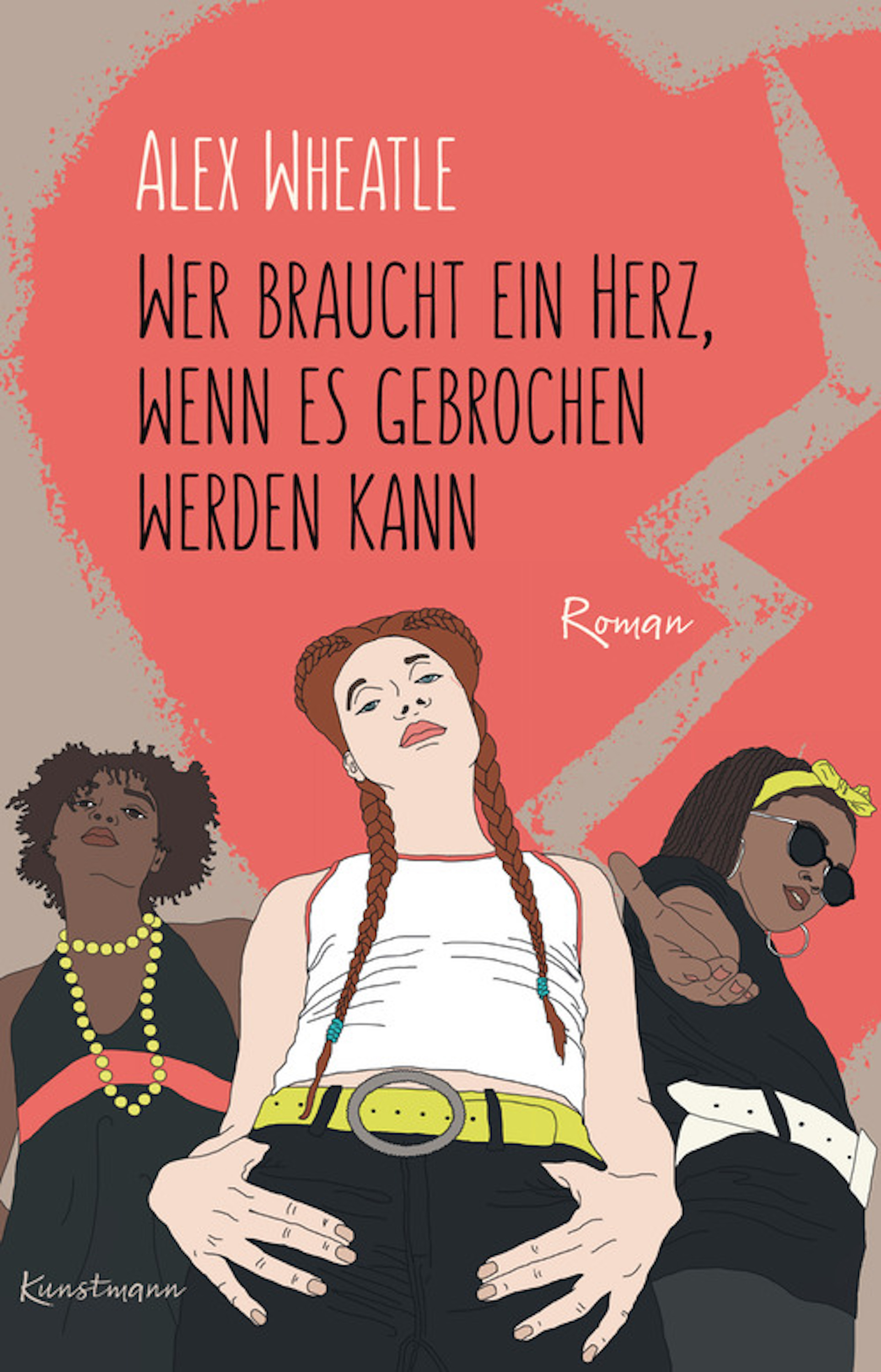 Обложка книги «Wer braucht ein Herz, wenn es gebrochen werden kann»