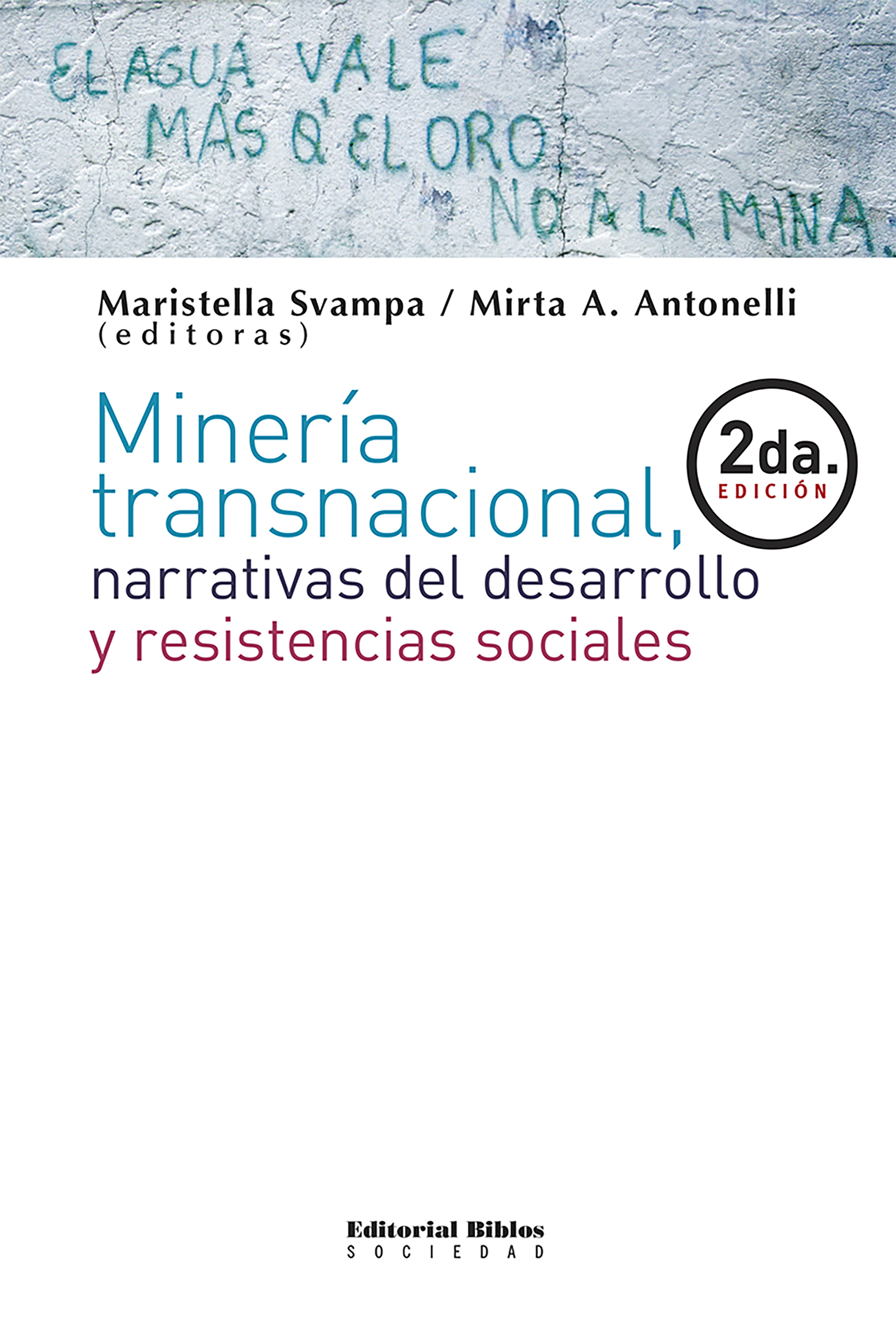 Обложка книги «Minería transnacional, narrativas del desarrollo y resistencias sociales»
