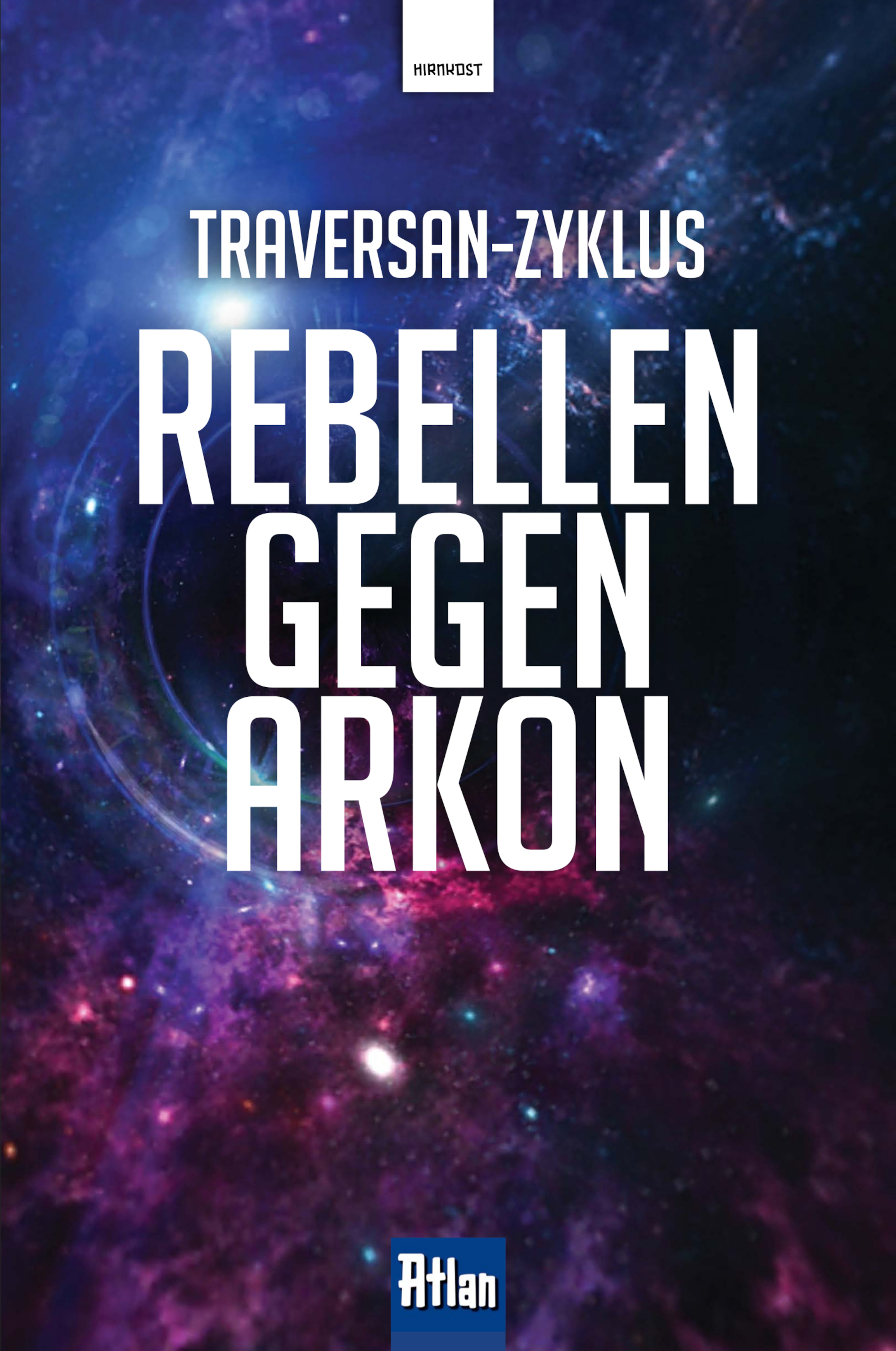 Обложка книги «Rebellen gegen Arkon»