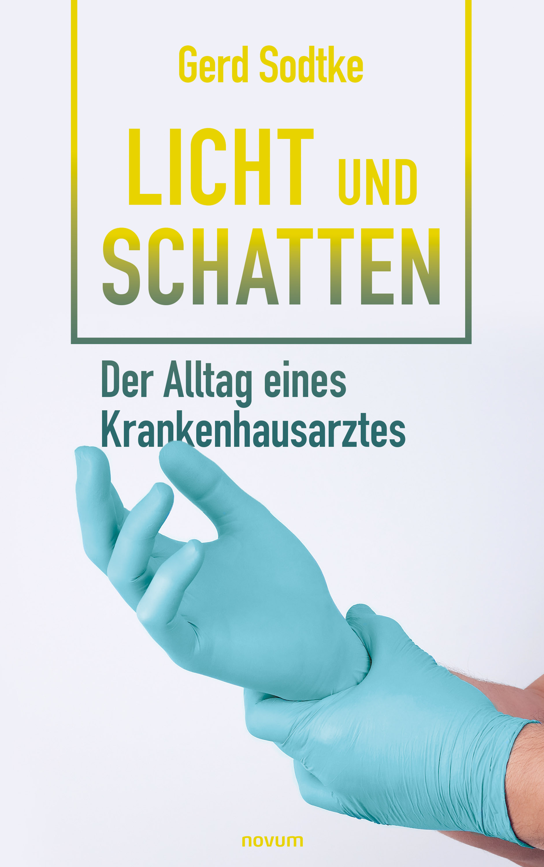 Обложка книги «Licht und Schatten – der Alltag eines Krankenhausarztes»