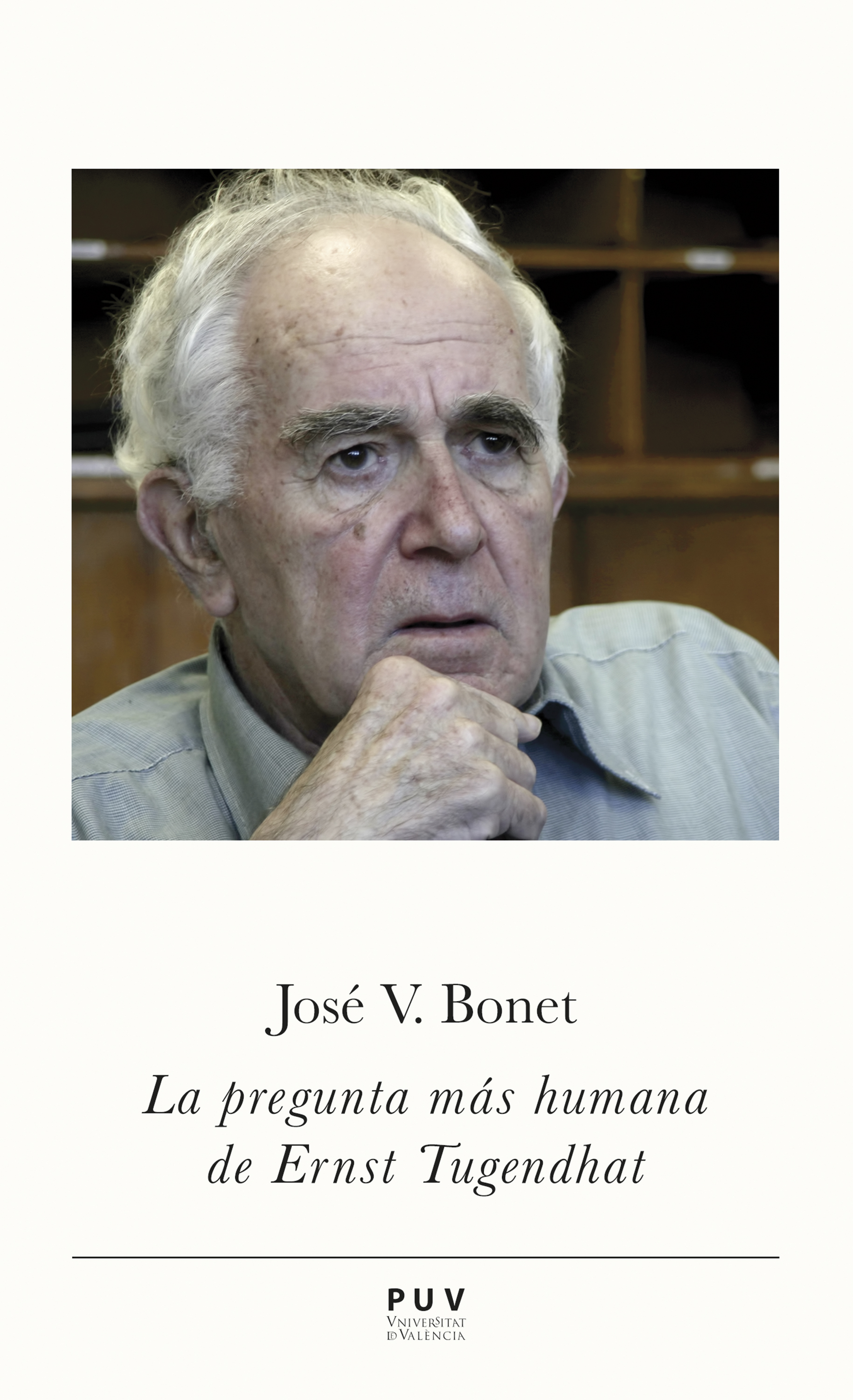 Обложка книги «La pregunta más humana de Ernst Tugendhat»