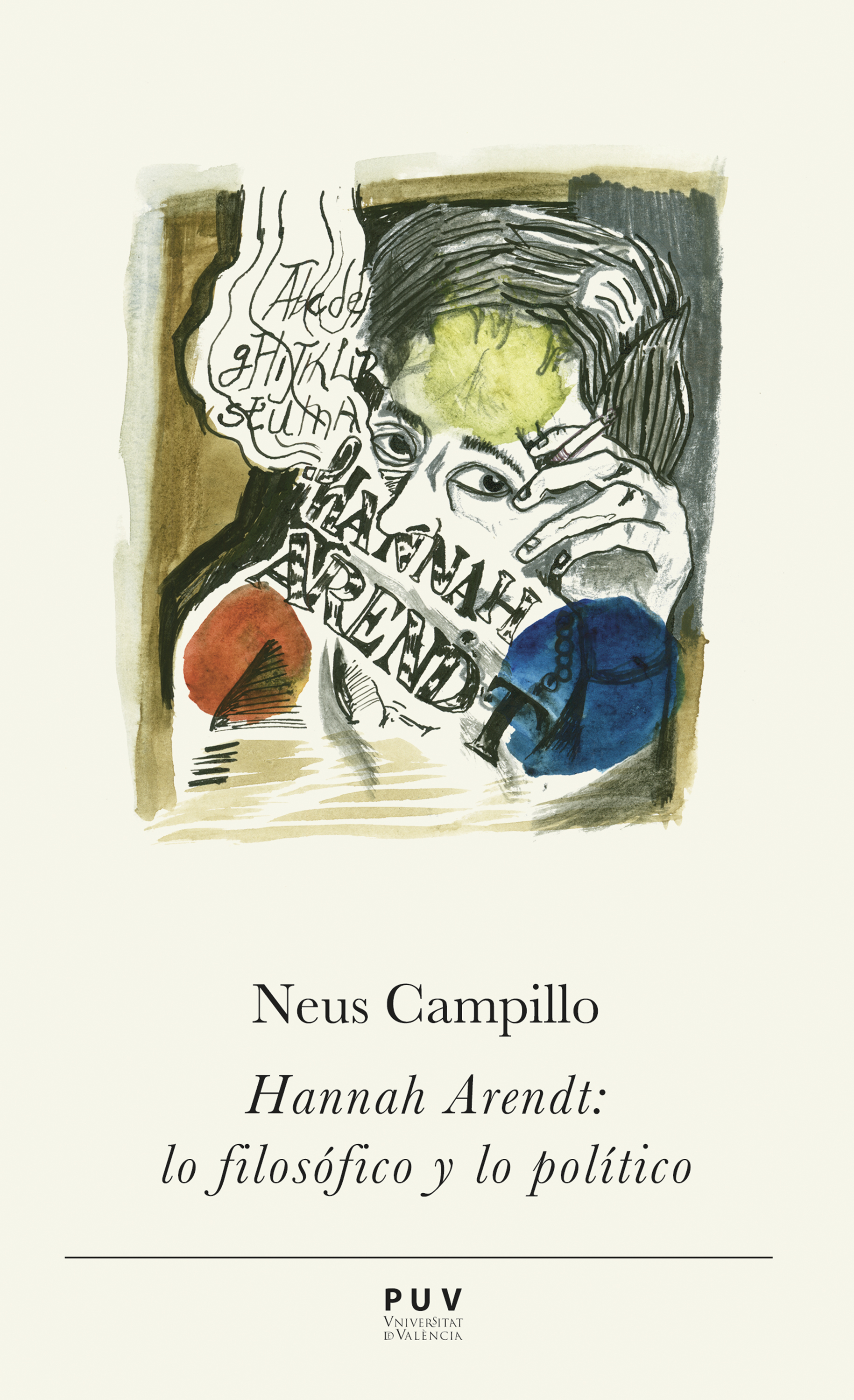 Обложка книги «Hannah Arendt: lo filosófico y lo político»