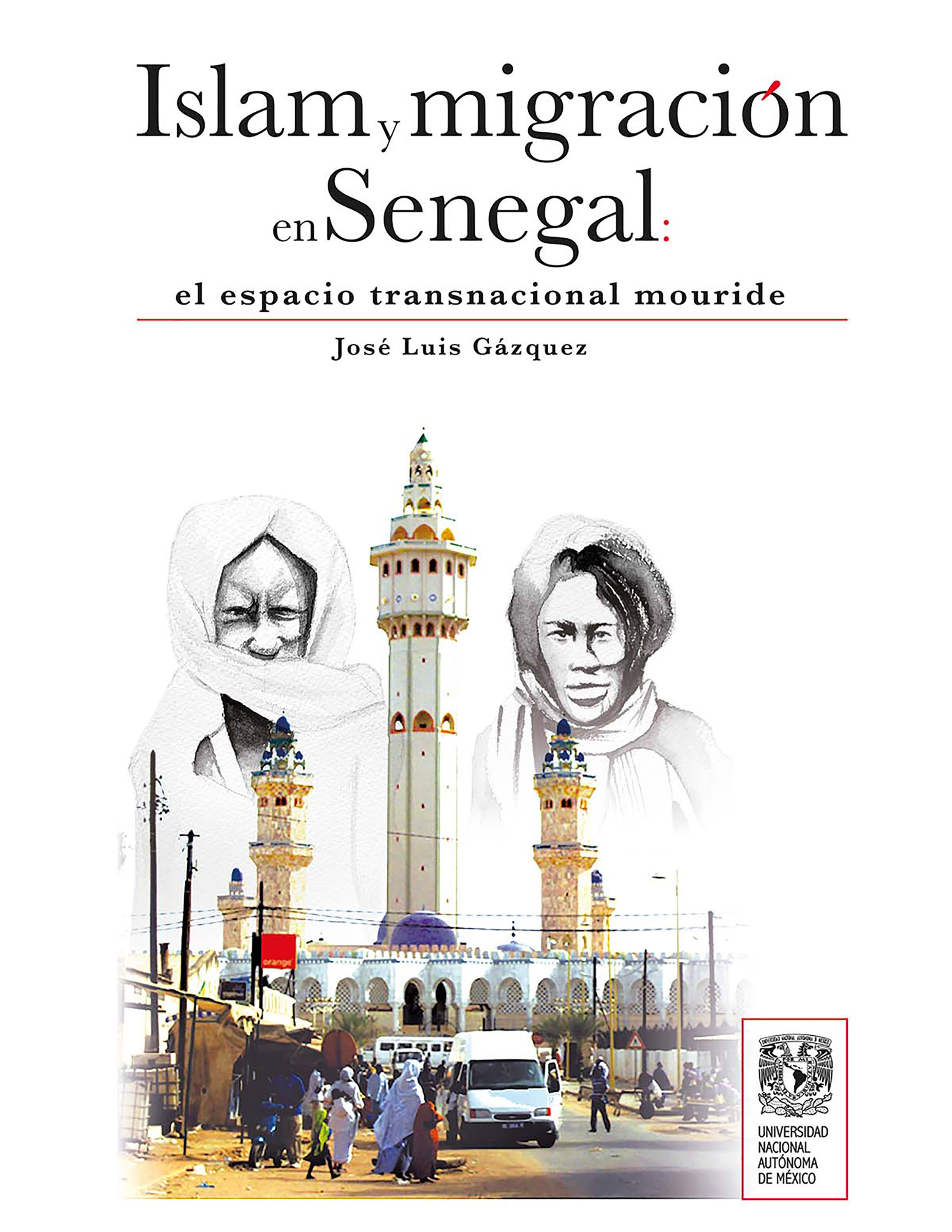 Обложка книги «Islam y migración en Senegal: el espacio transnacional mouride»