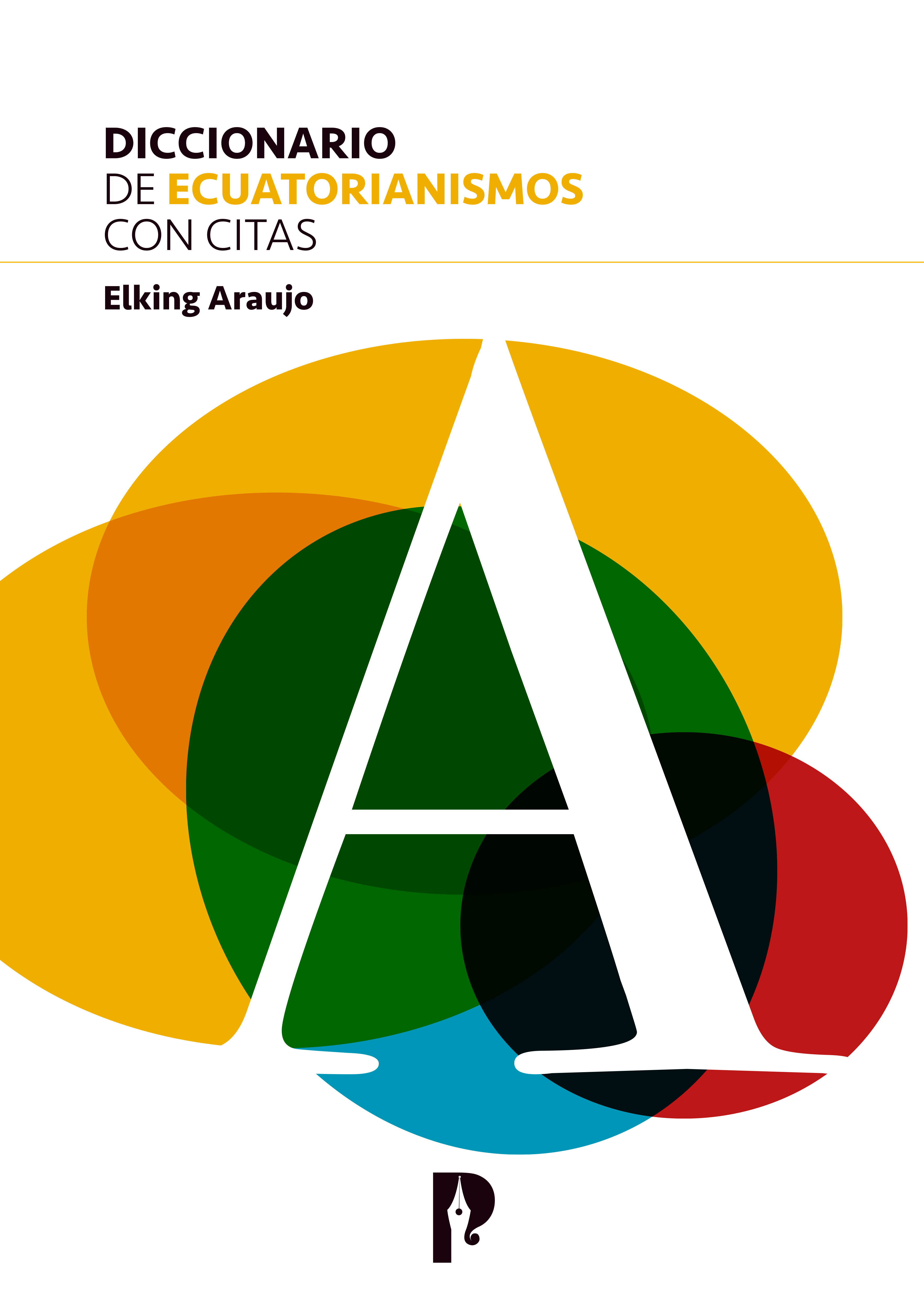 Обложка книги «DICCIONARIO DE ECUATORIANISMOS CON CITAS»