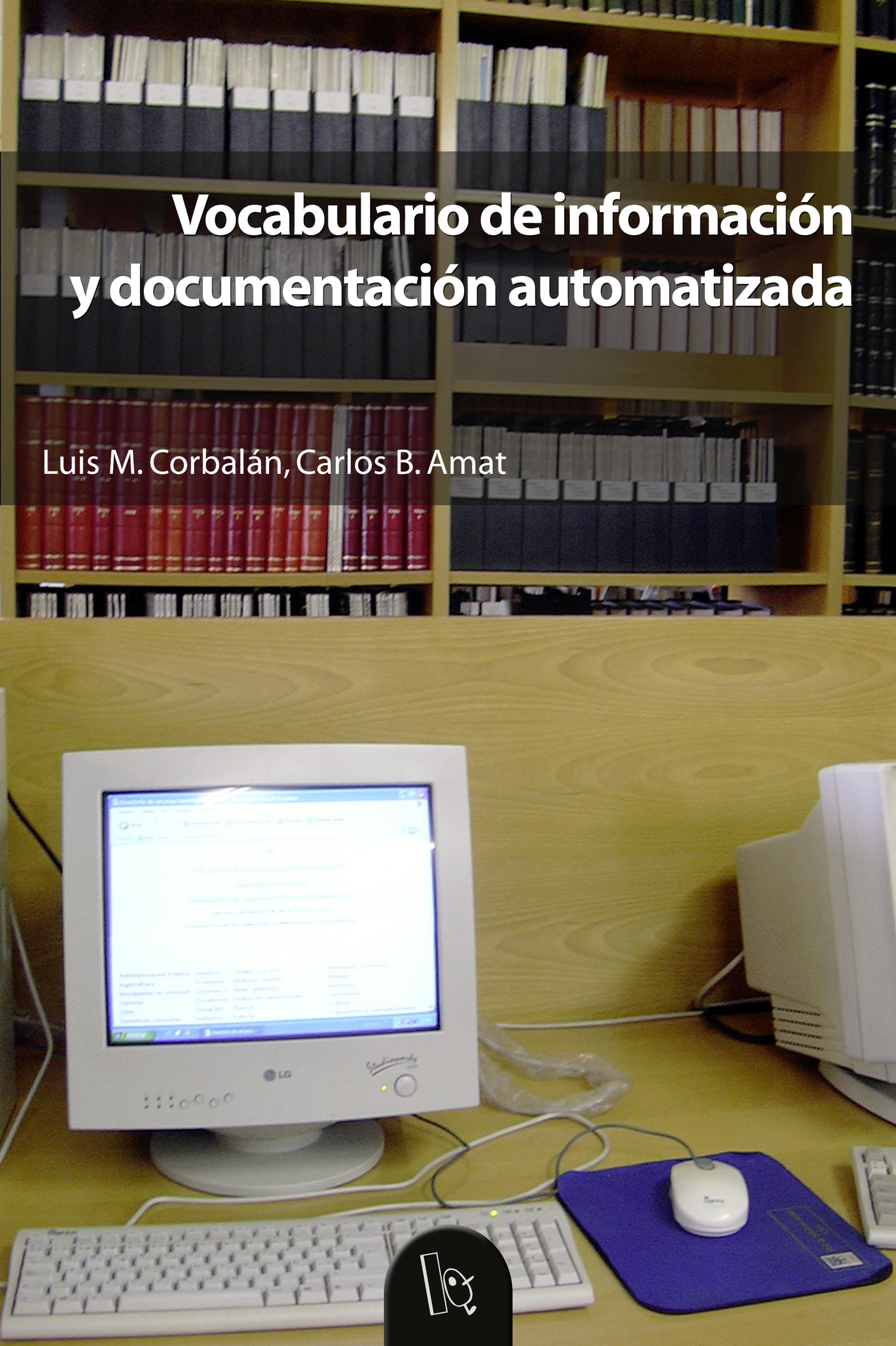 Обложка книги «Vocabulario de información y documentación automatizada»