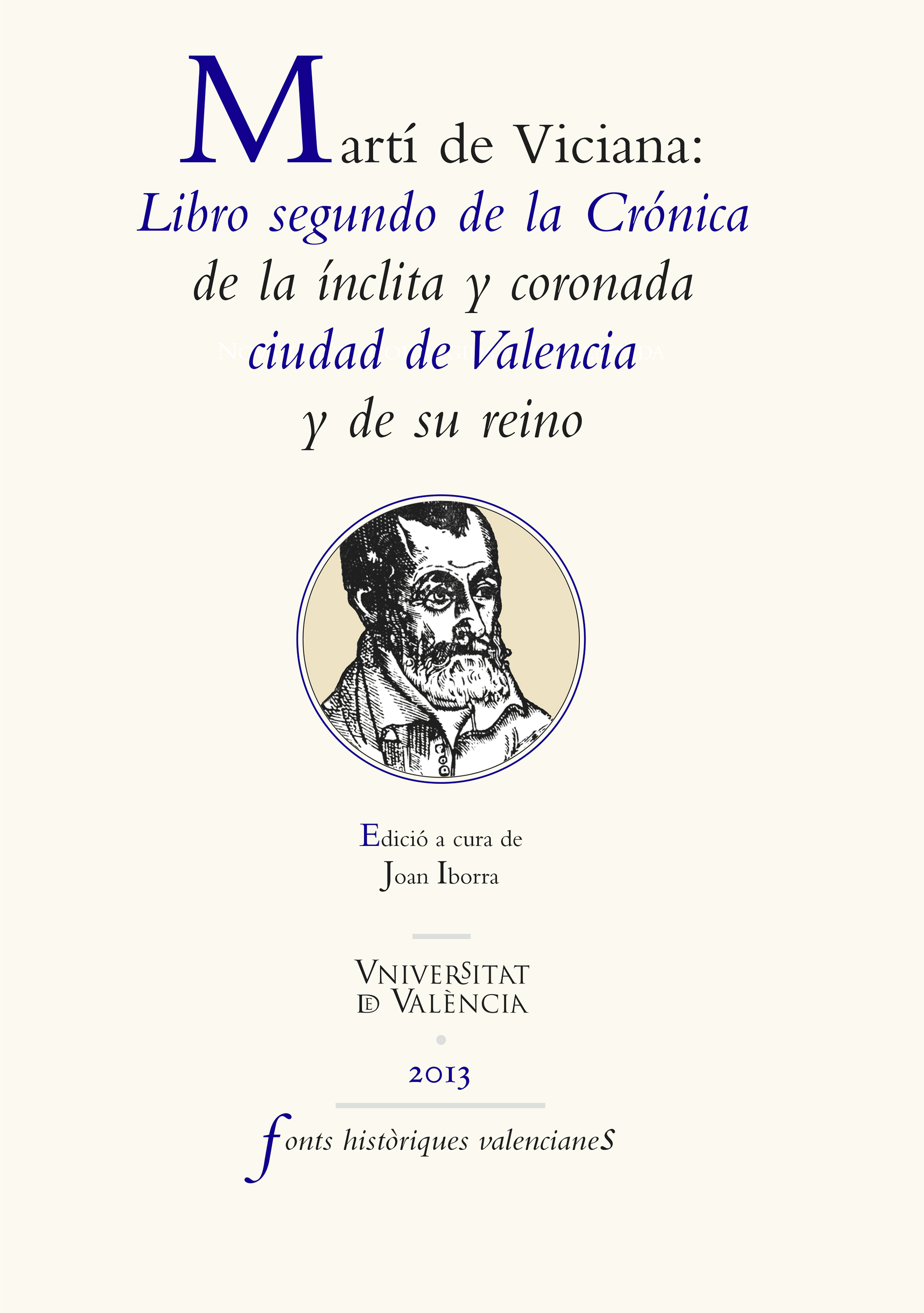 Обложка книги «Martí de Viciana: Libro segundo de la crónica de la ínclita y coronada ciudad de Valencia y de su reino»