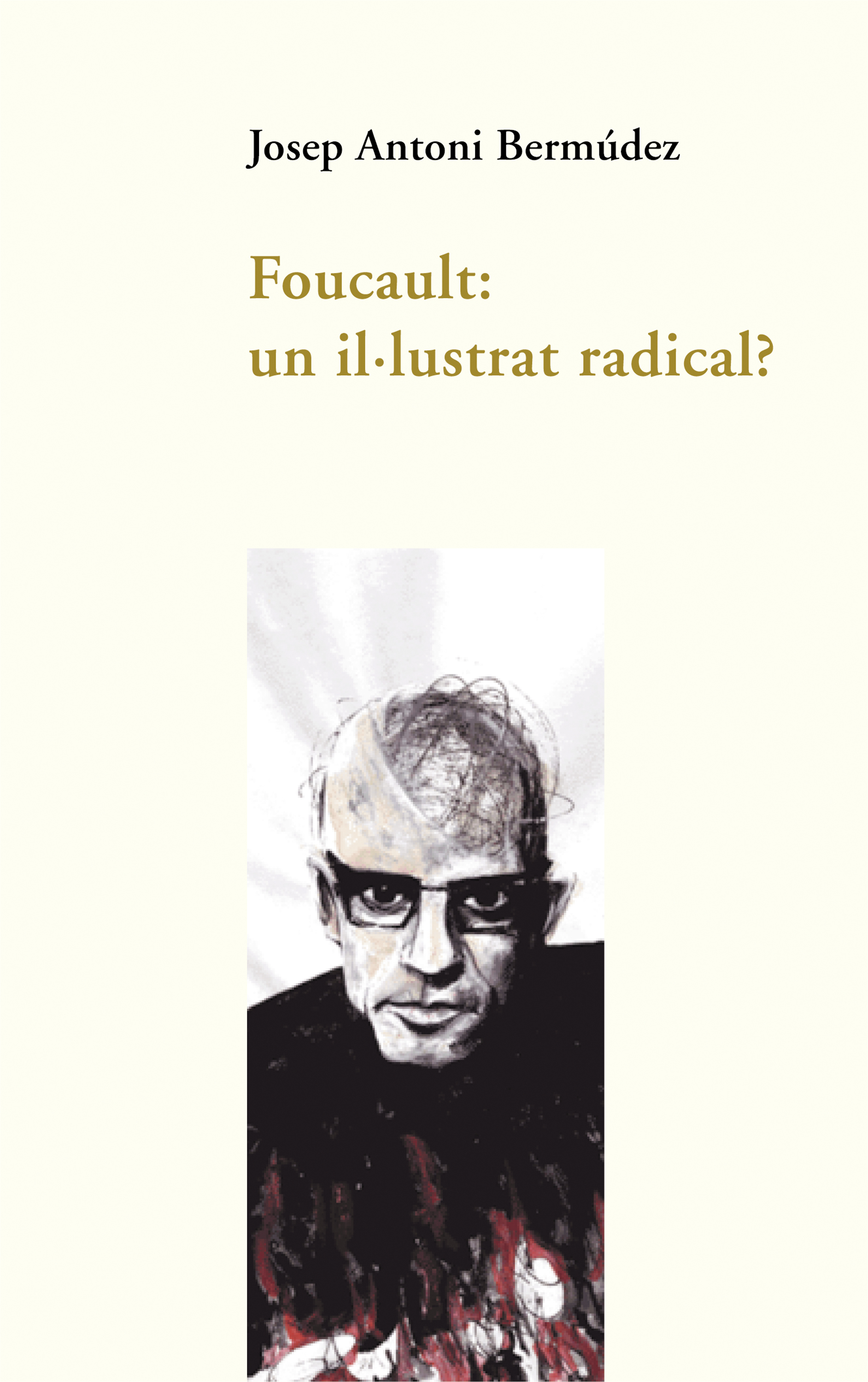 Обложка книги «Foucault: un il·lustrat radical?»
