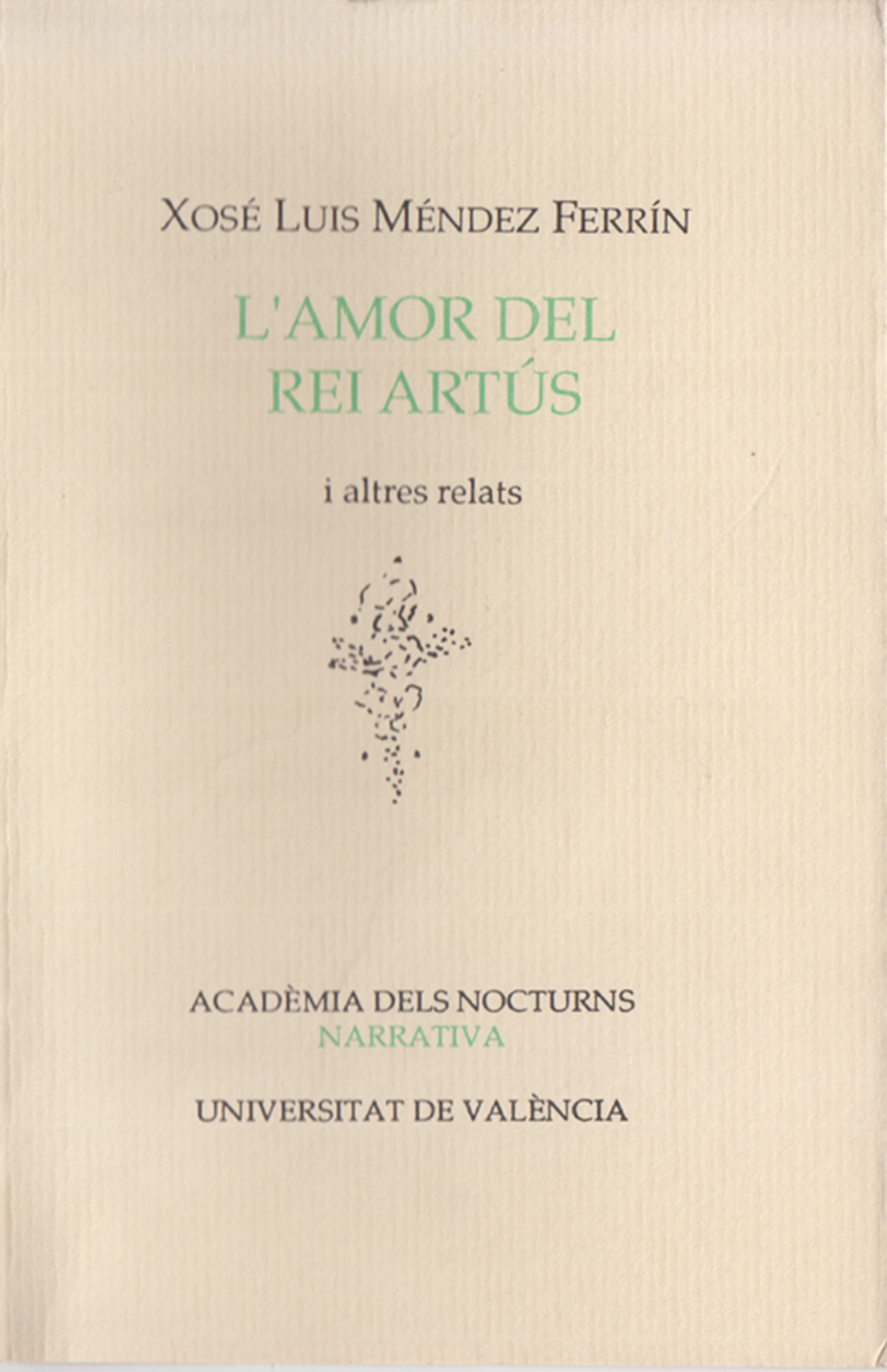 Обложка книги «L'amor del rei Artús i altres relats»