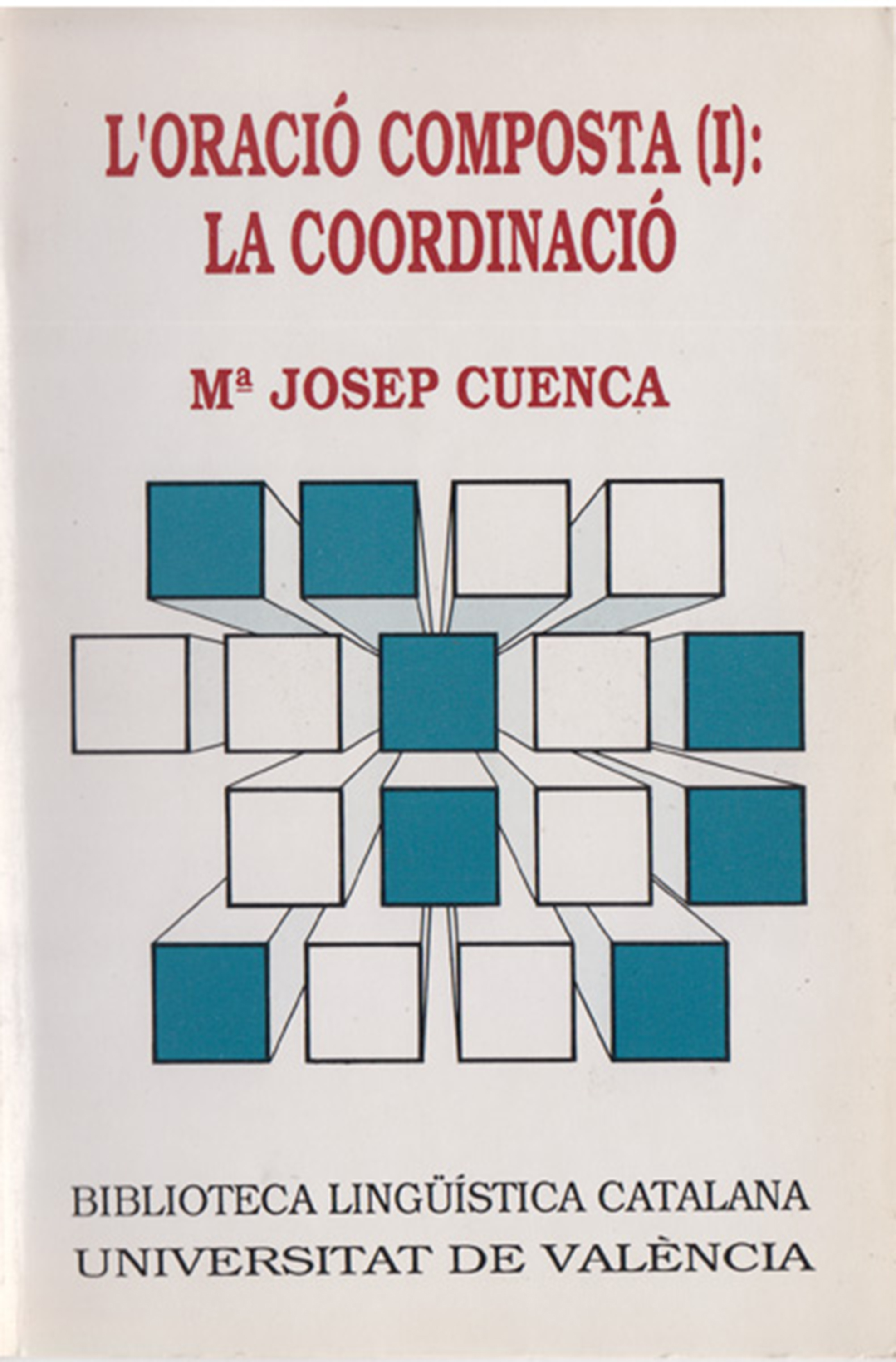 Обложка книги «L'oració composta (I): la coordinació»