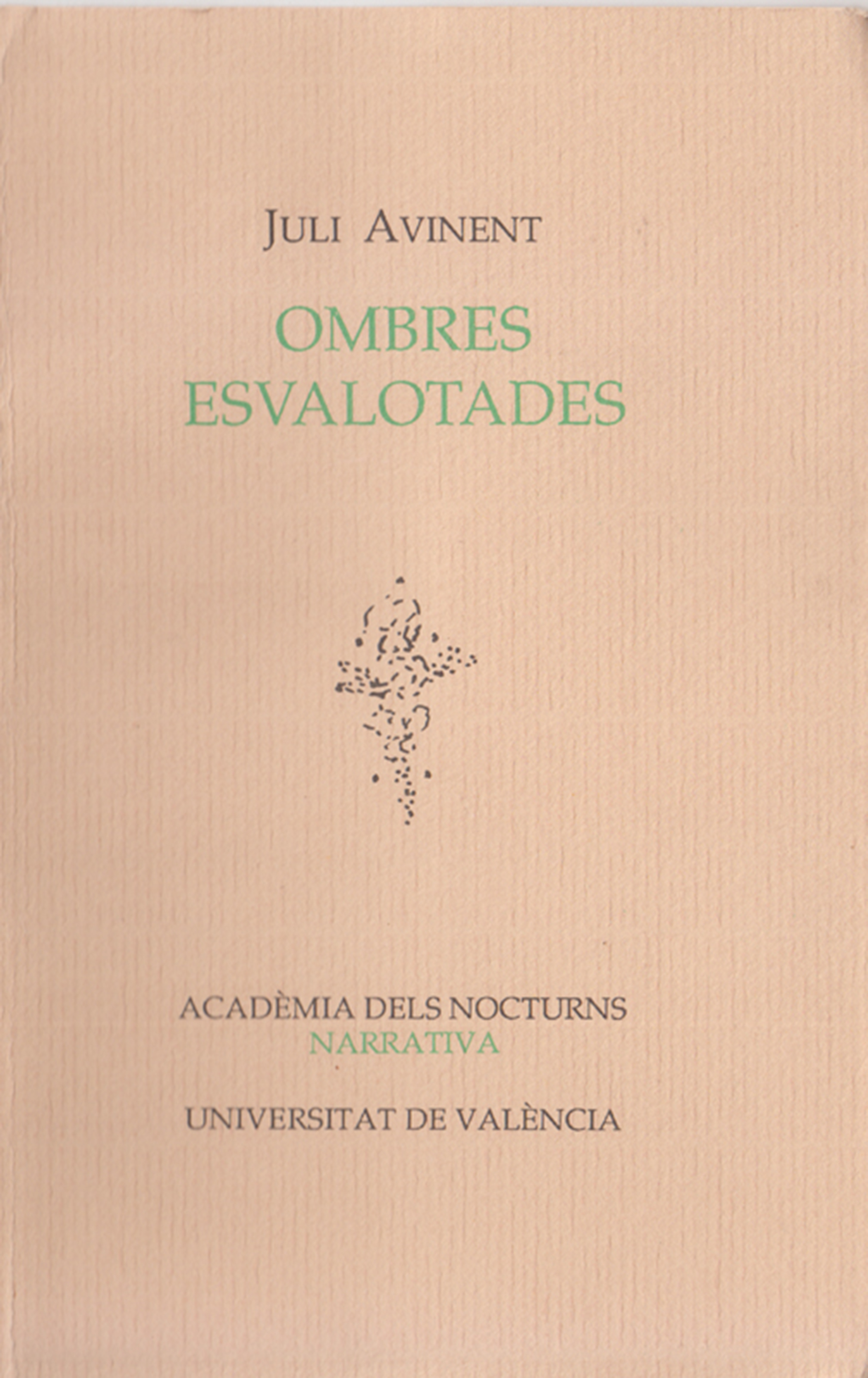 Обложка книги «Ombres esvalotades»