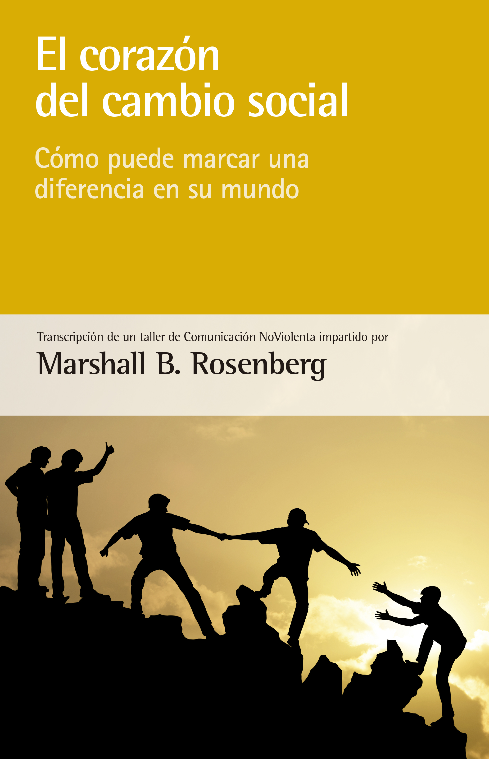 Обложка книги «El corazón del cambio social»