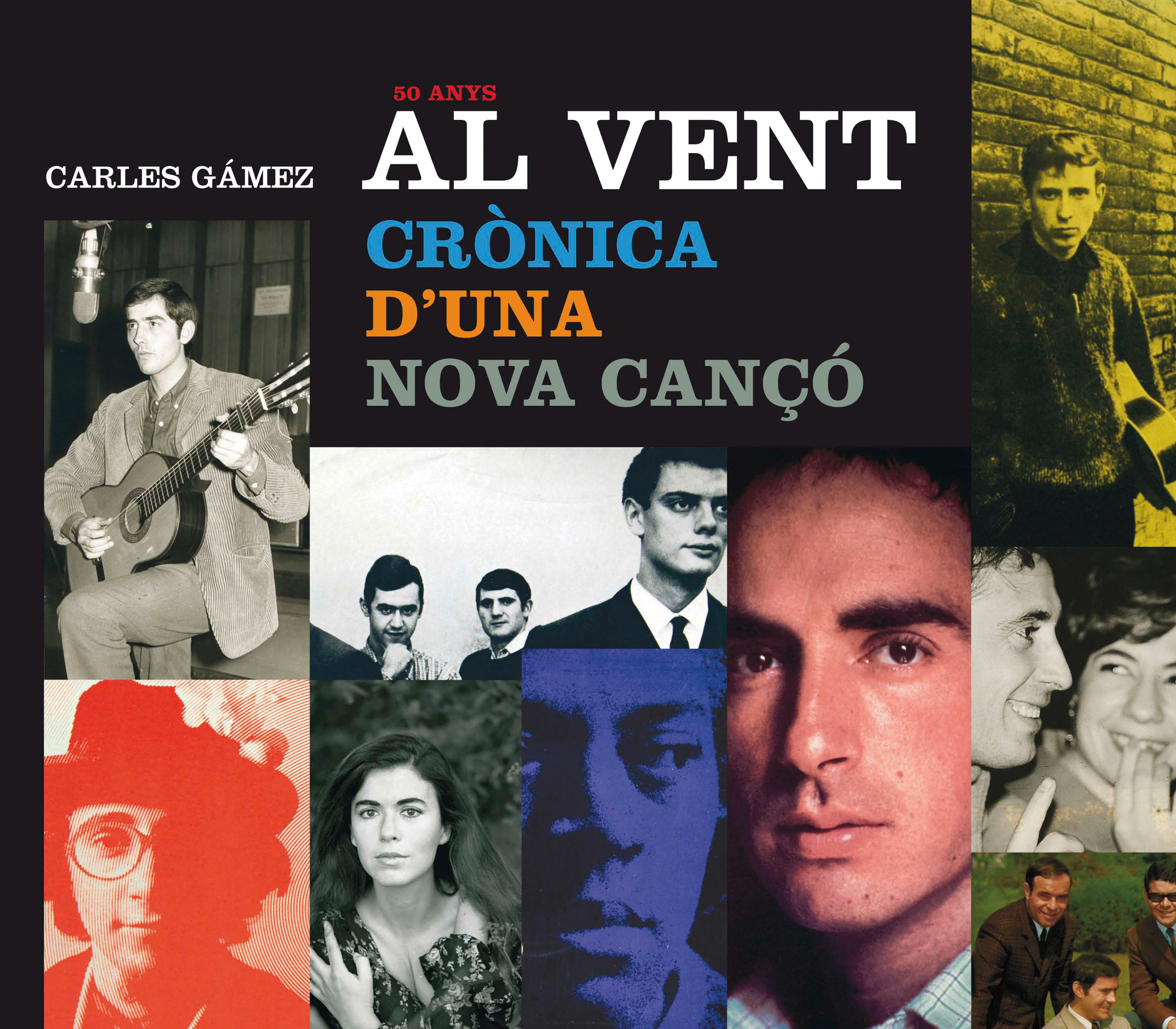 Обложка книги «Al vent. Crònica d'una nova cançó»