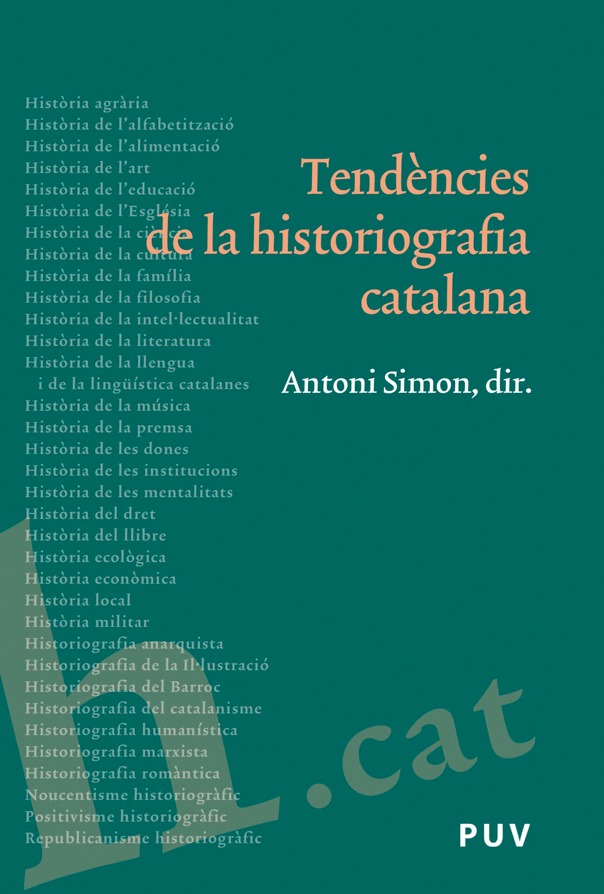 Обложка книги «Tendències de la historiografia catalana»