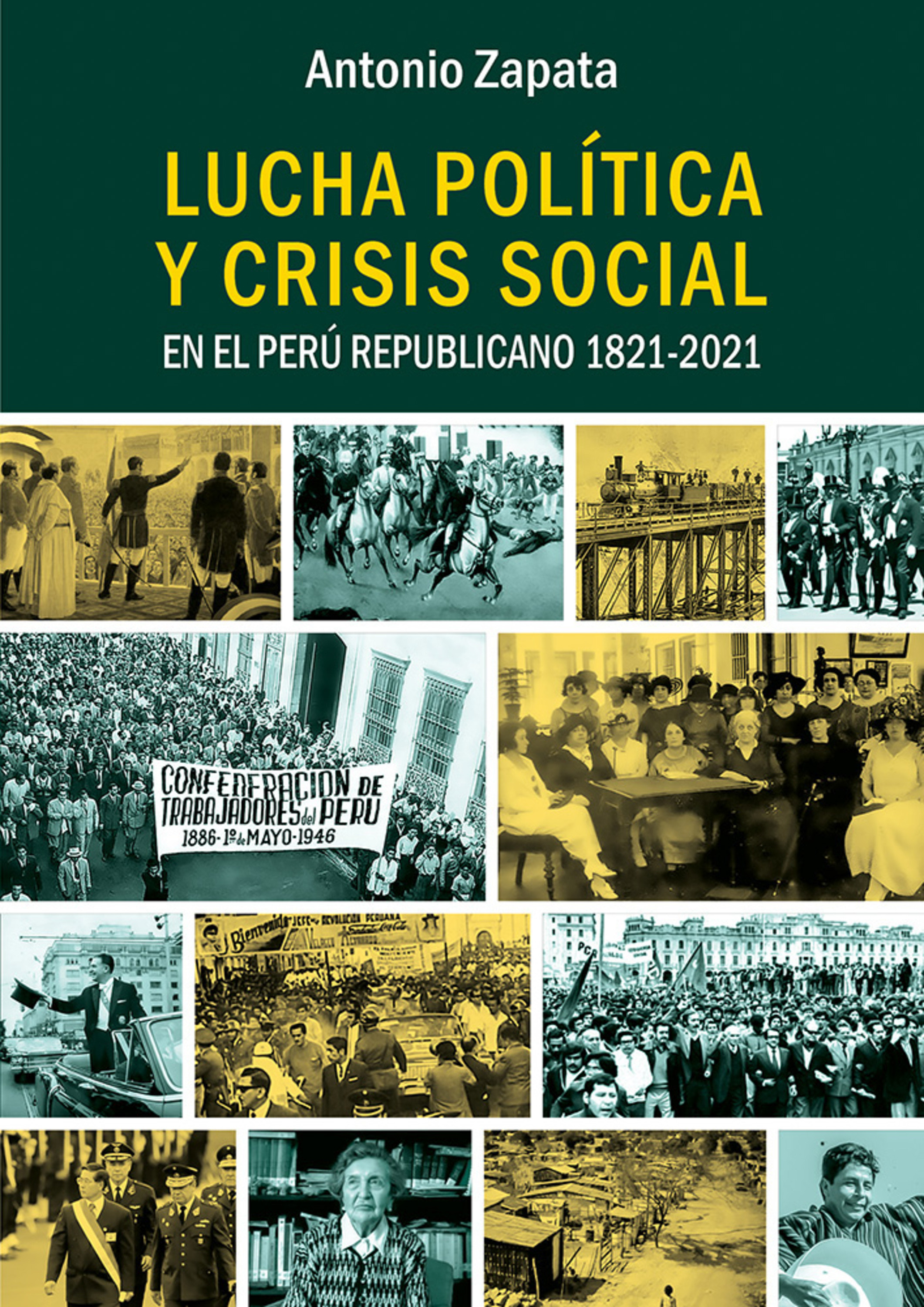 Обложка книги «Lucha política y crisis social en el Perú Republicano 1821-2021»