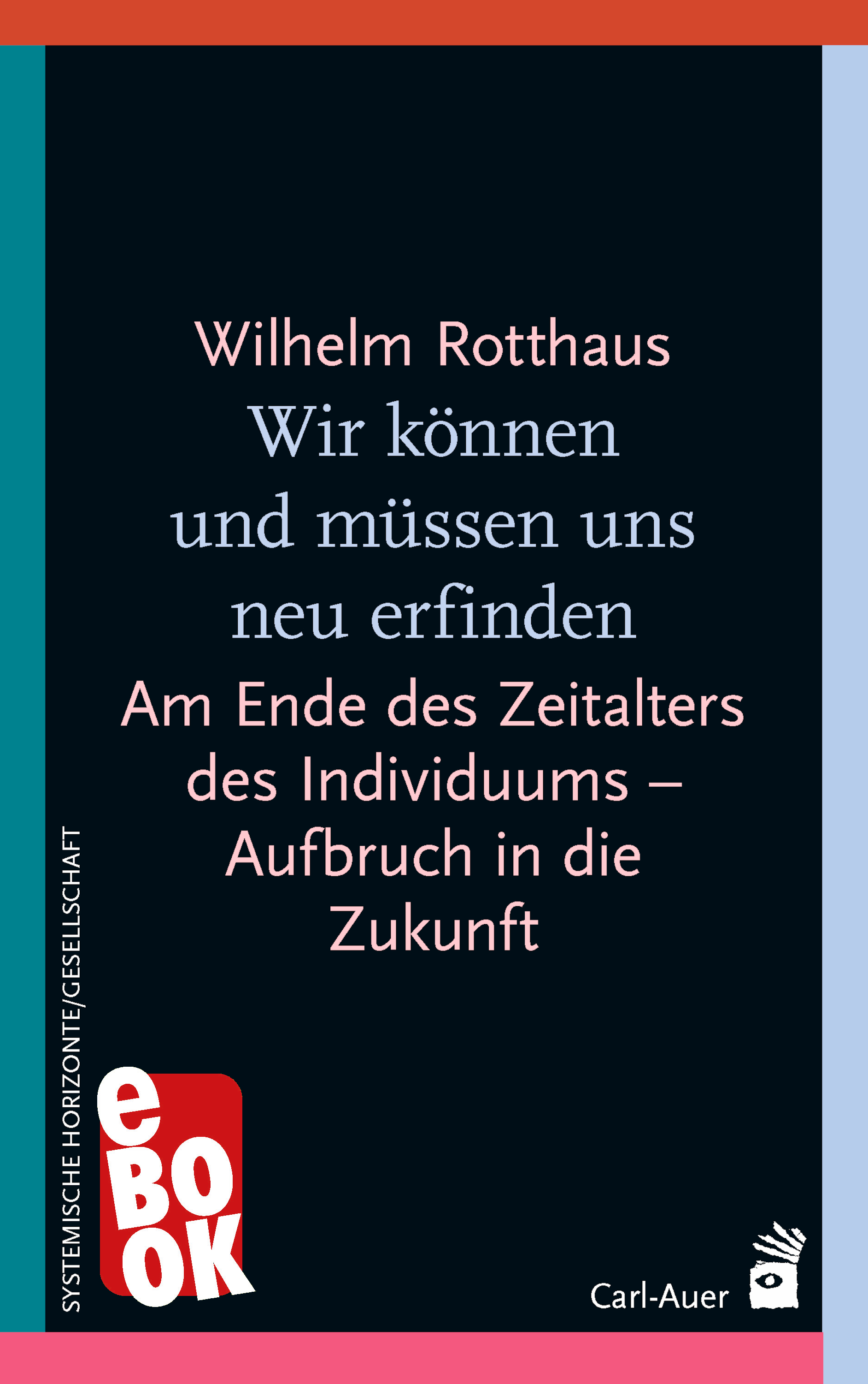 Обложка книги «Wir können und müssen uns neu erfinden»