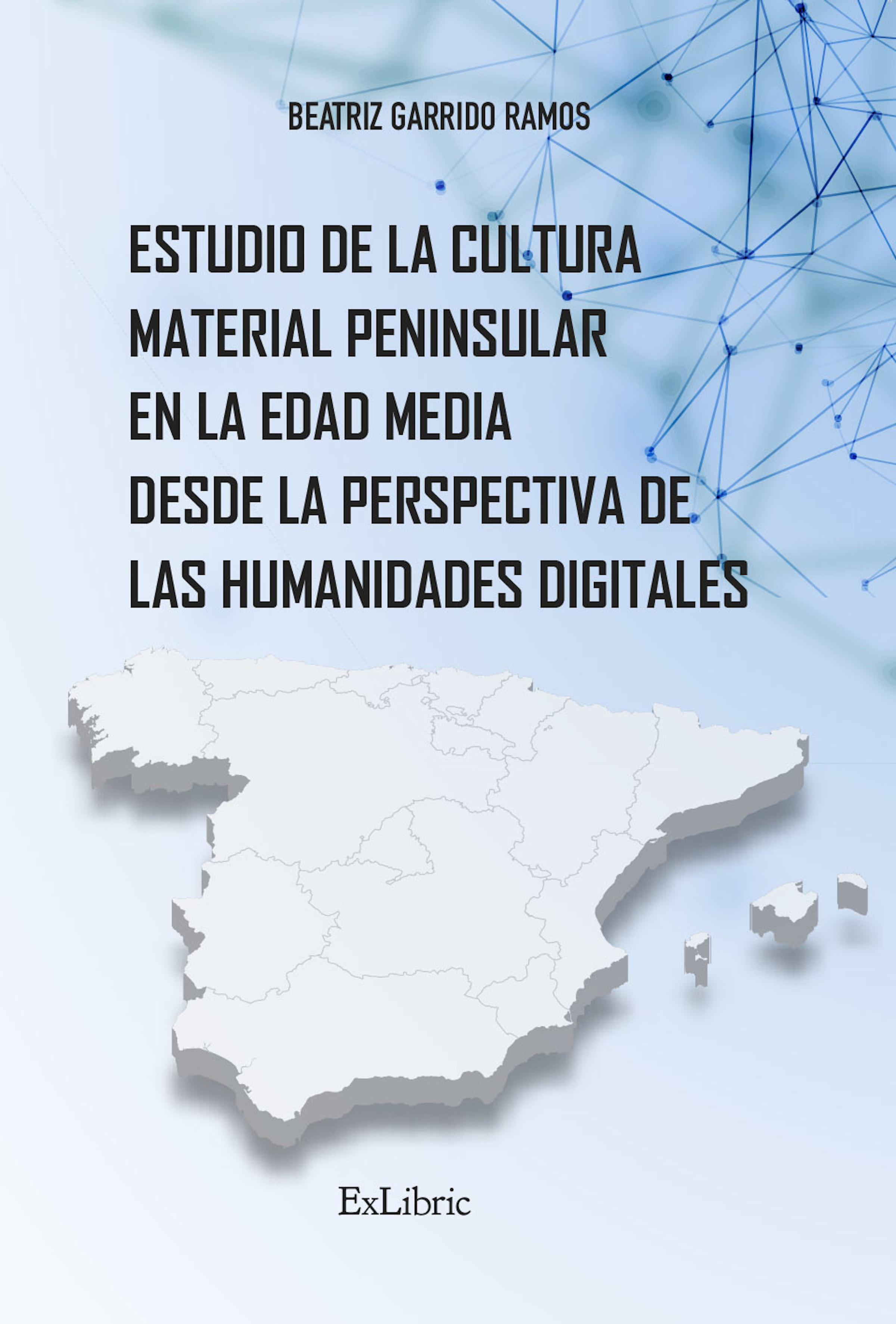 Обложка книги «Estudio de la cultura material peninsular en la Edad Media desde la perspectiva de las Humanidades Digitales»