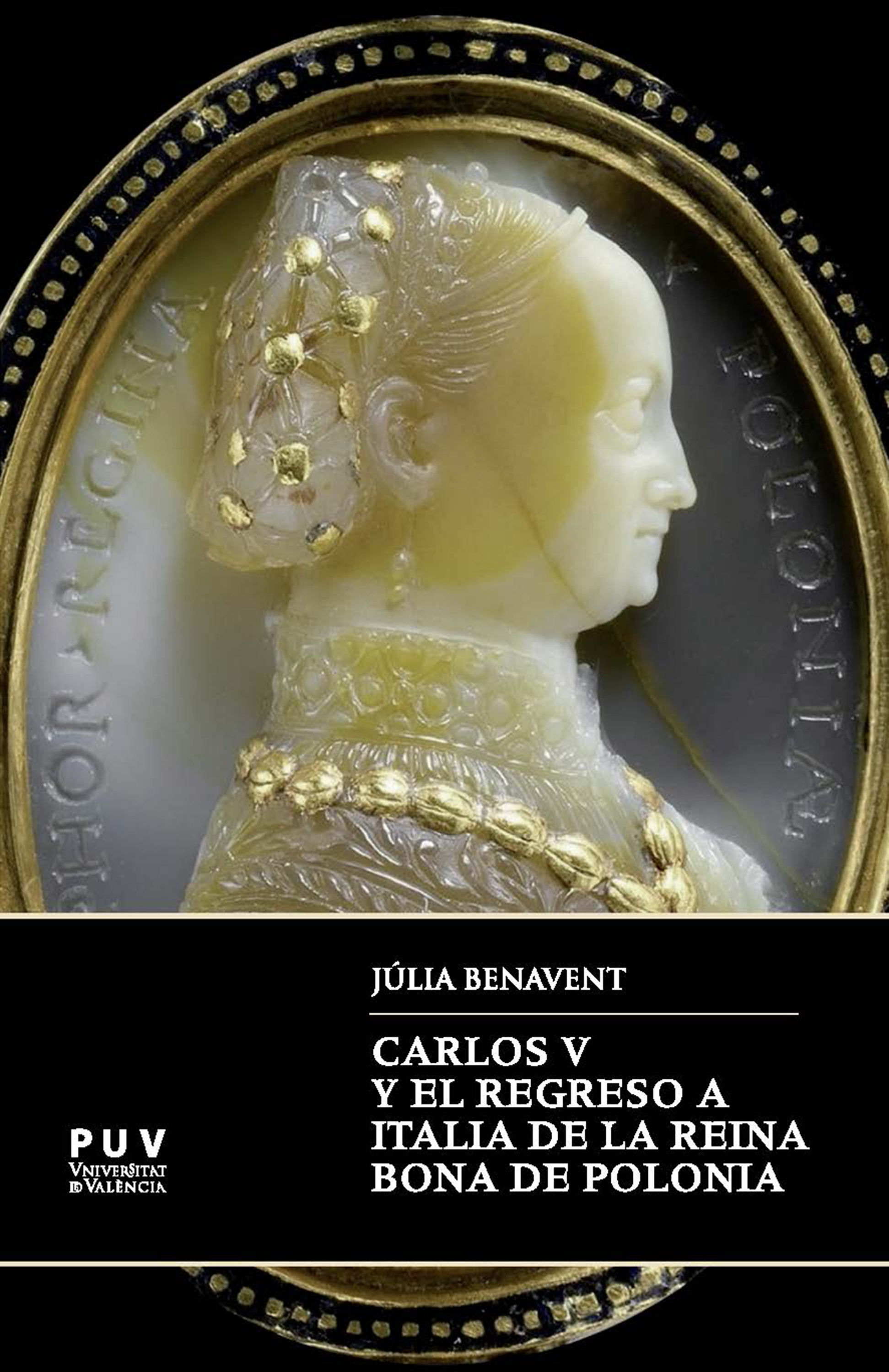 Обложка книги «Carlos V y el regreso a Italia de la reina Bona de Polonia»